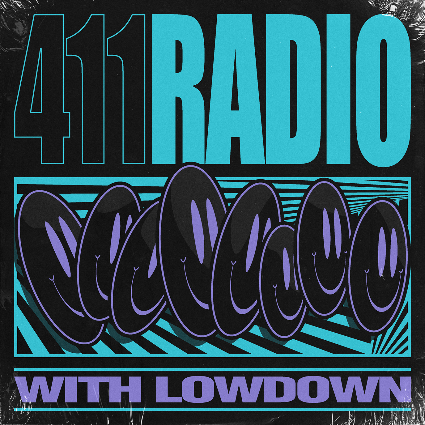 ⁣082. 411 Radio with Lowdown