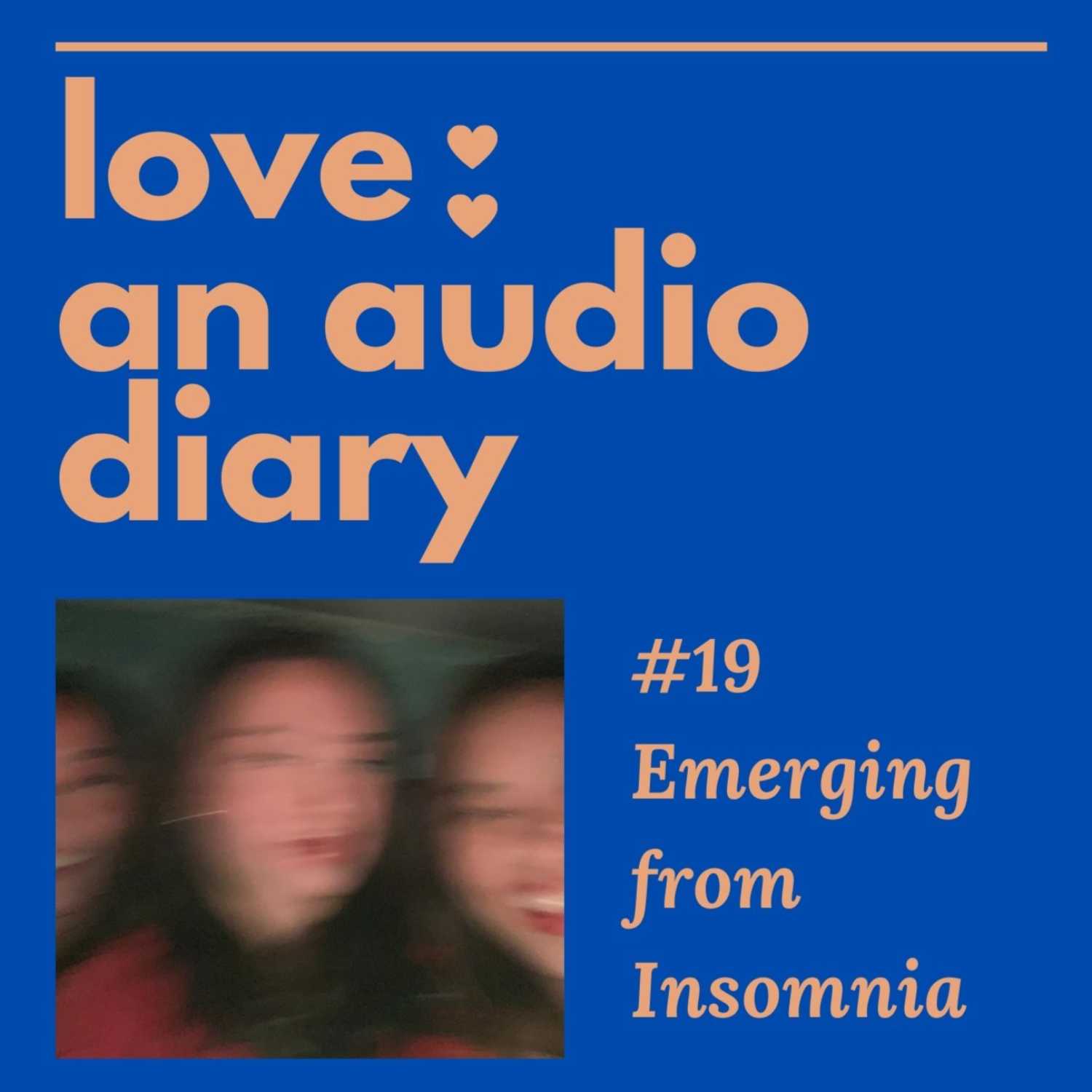 ⁣#19 Emerging from Insomnia