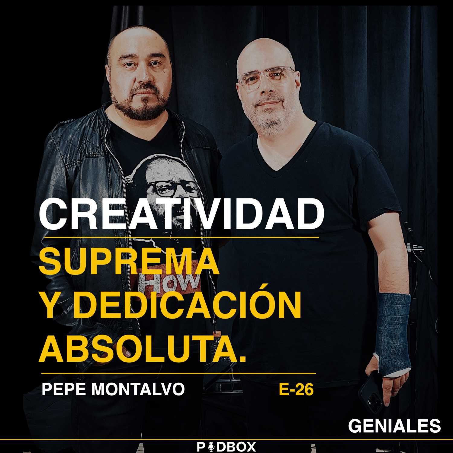 GENIALES #26 – PEPE MONTALVO | Pasión creativa, liderear equipos con éxito, construir tu agencia.