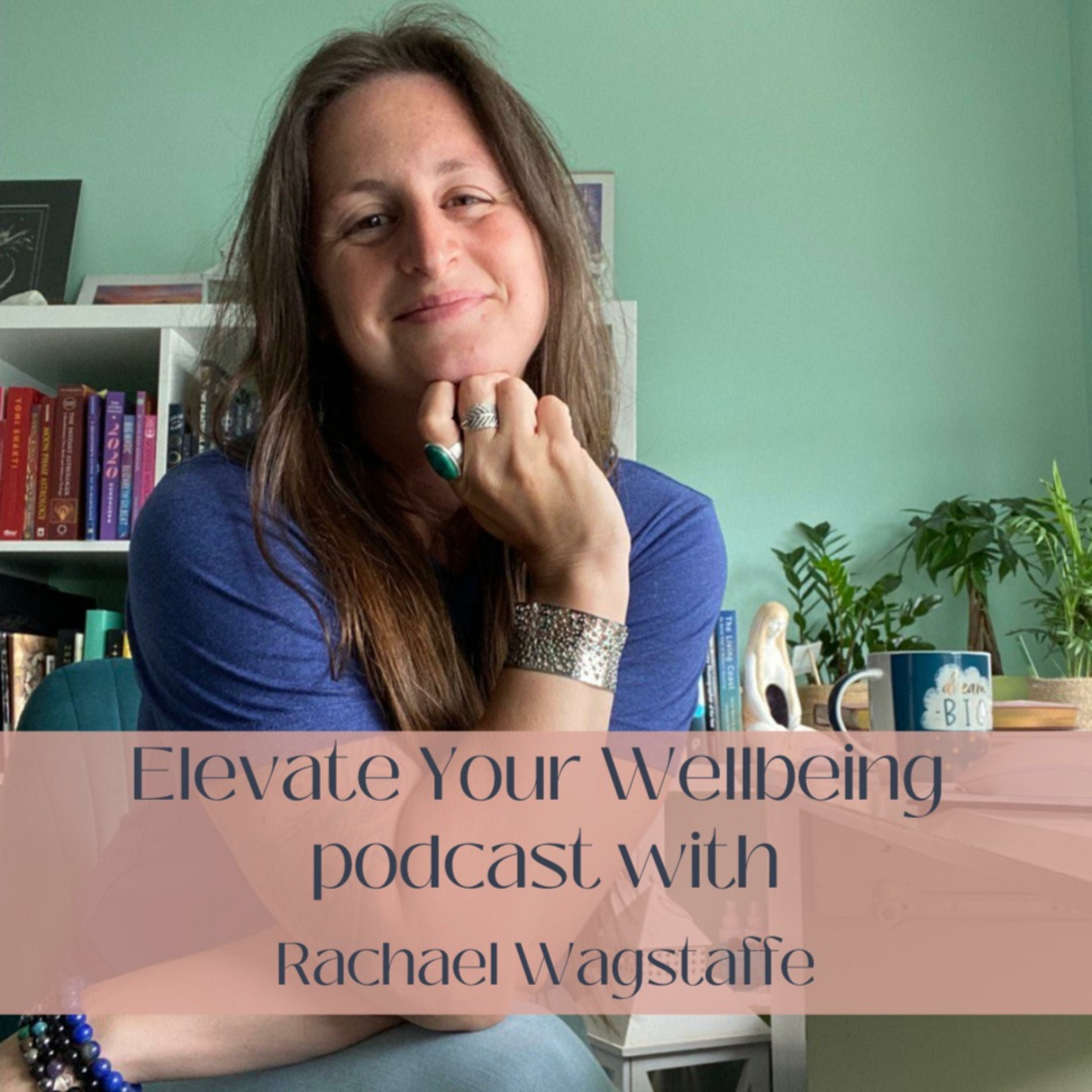 ⁣Elevate Your Wellbeing podcast episode 43 - taking wellness beyond the yoga mat