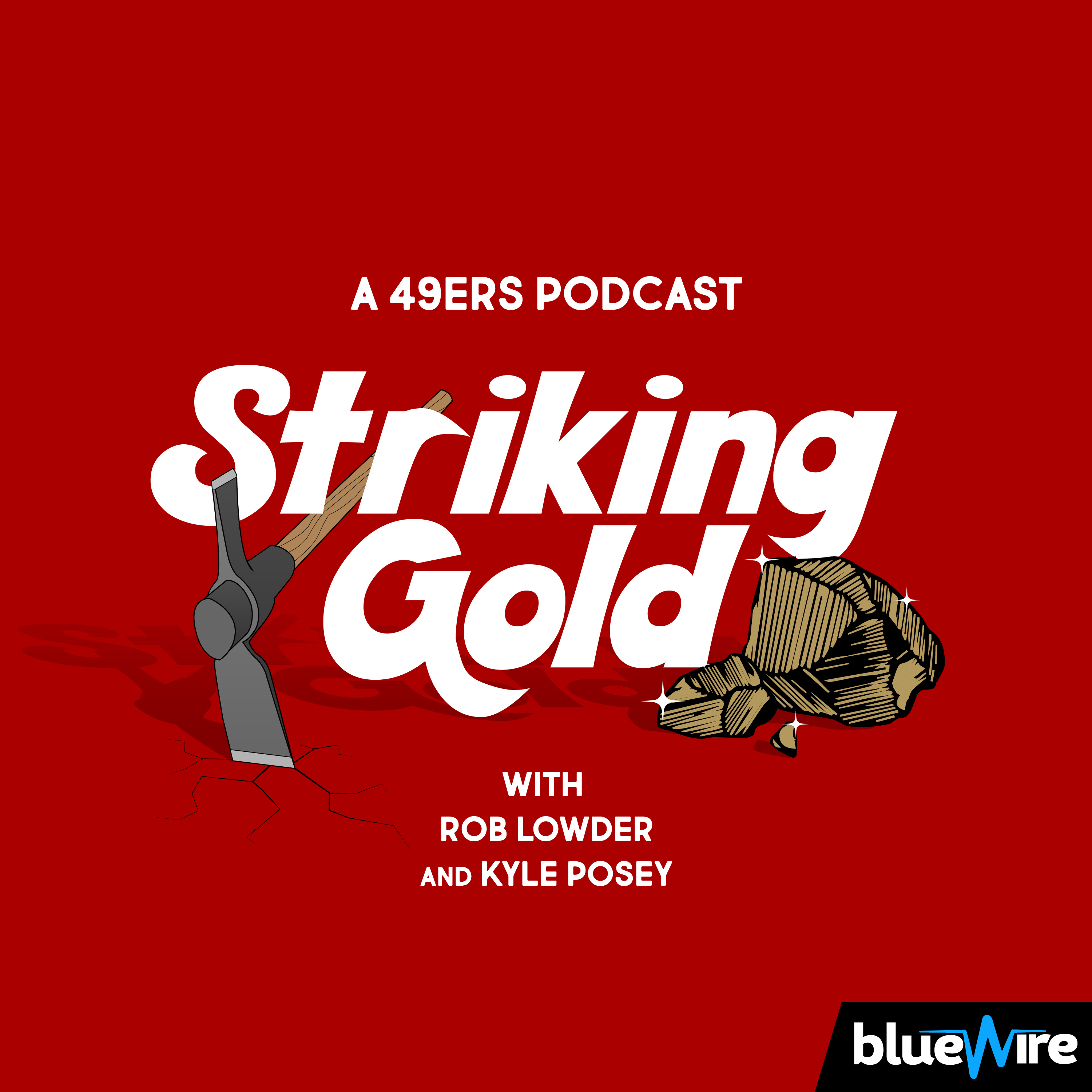 Striking Gold: A 49ers Pod 