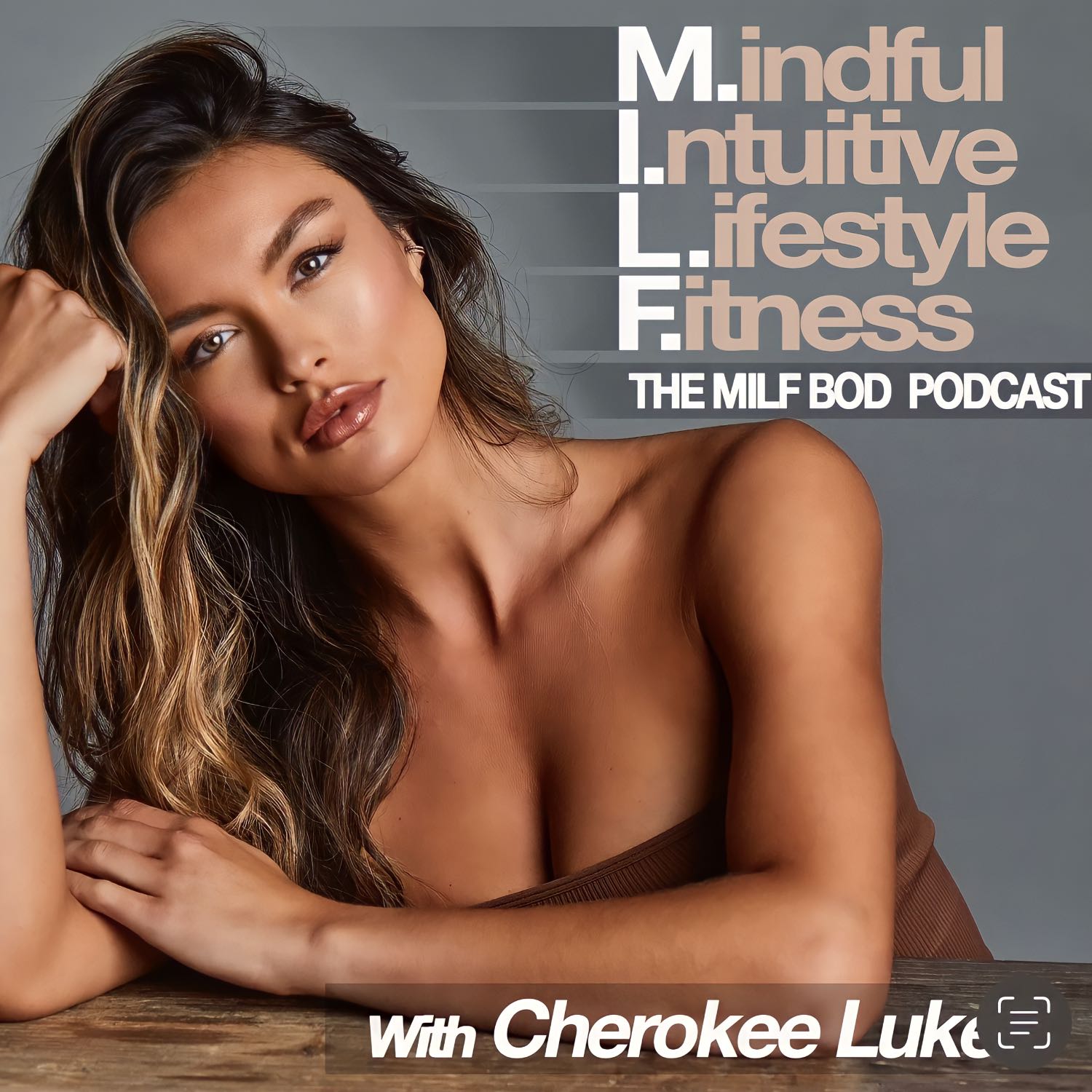 The M.I.L.F. Bod Podcast 