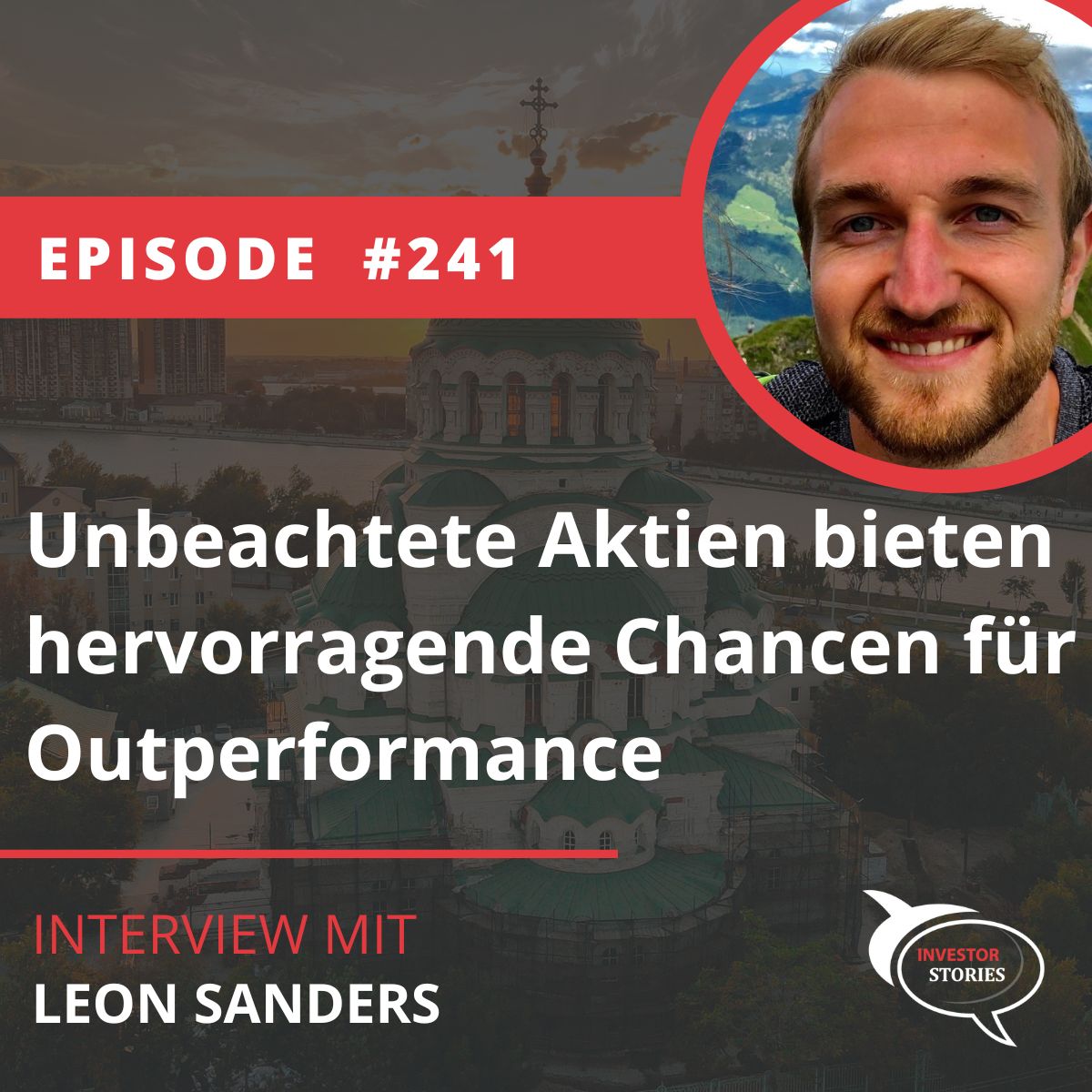 ⁣Folge 241: Unbeachtete Aktien bieten hervorragende Chancen für Outperformance