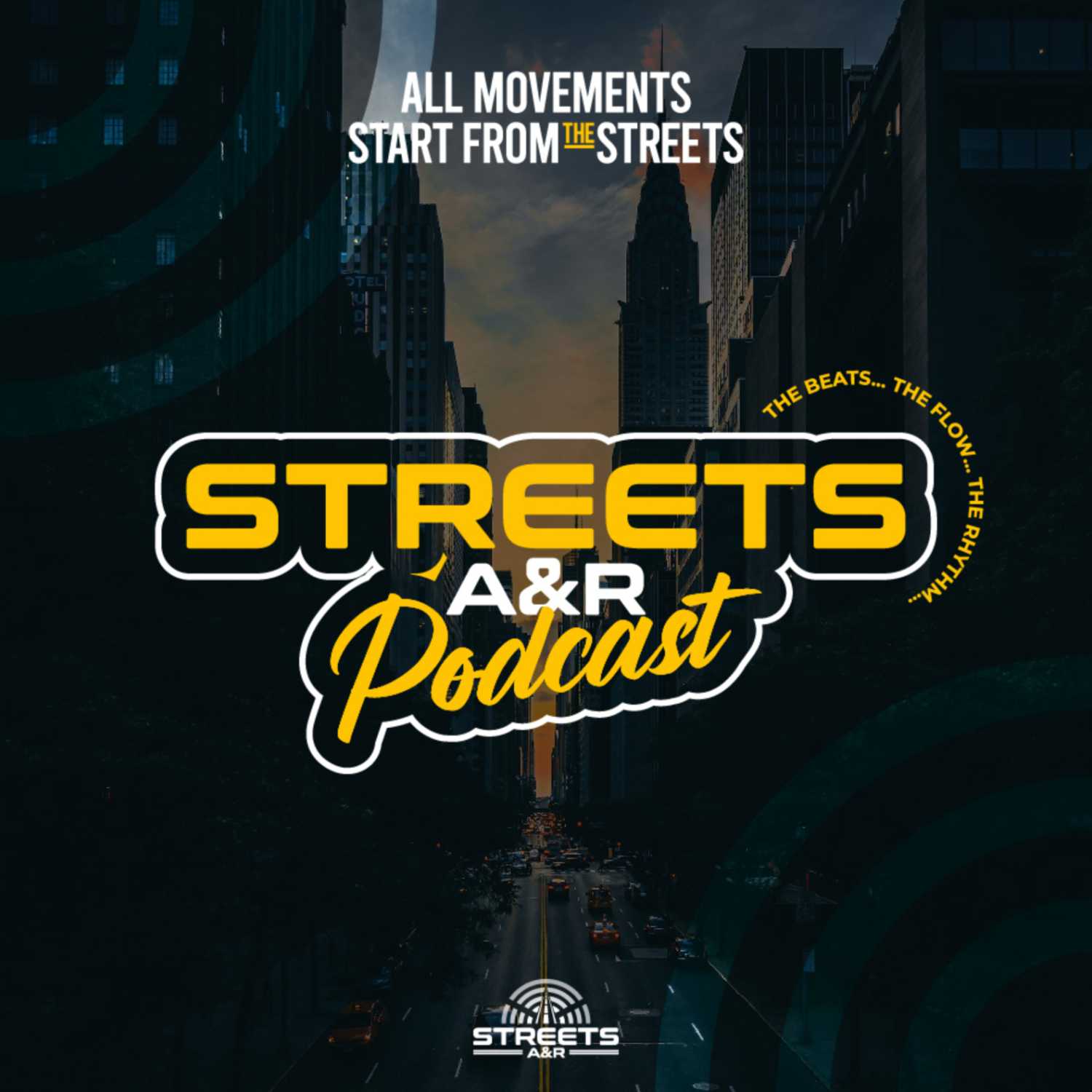 Streets A&R Podcast 