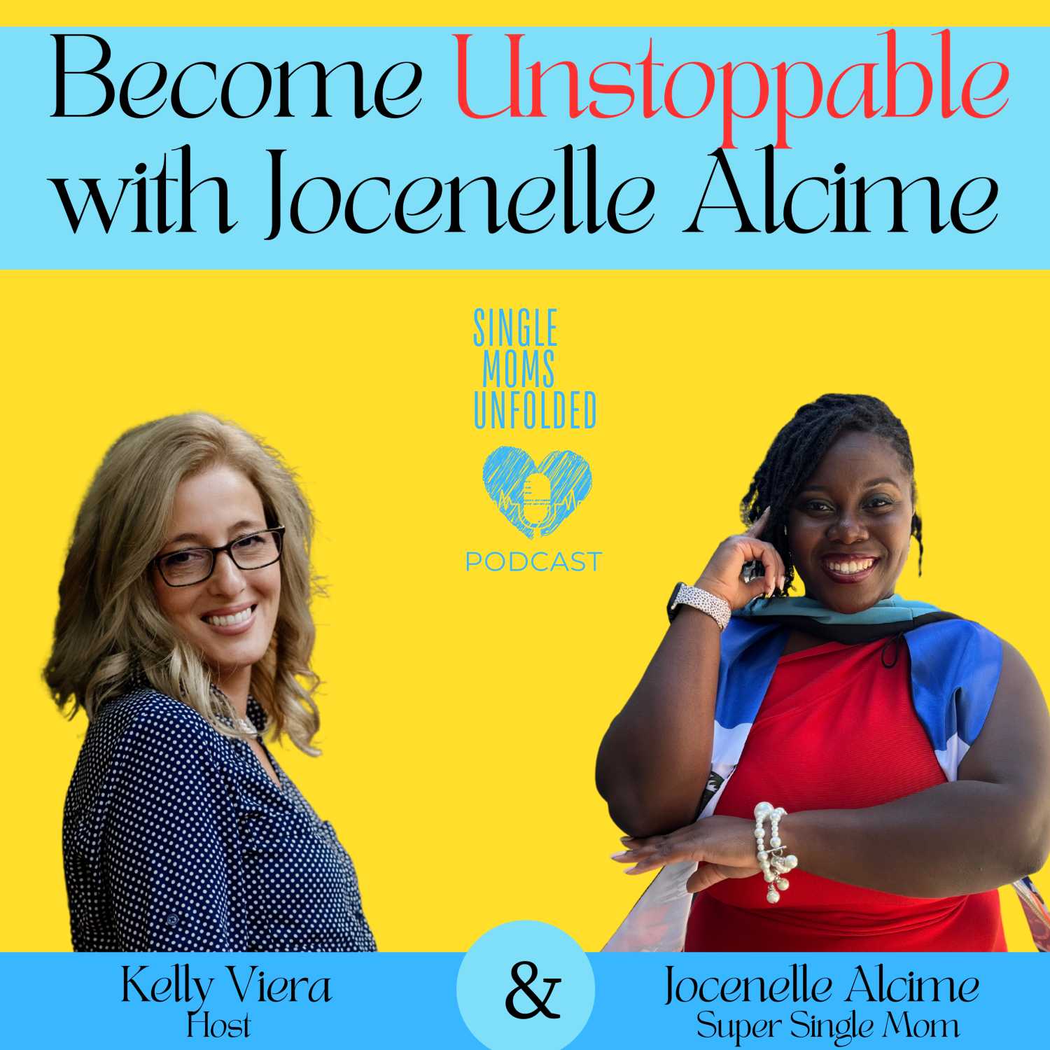 Become Unstoppable with Jocenelle  Alcime  