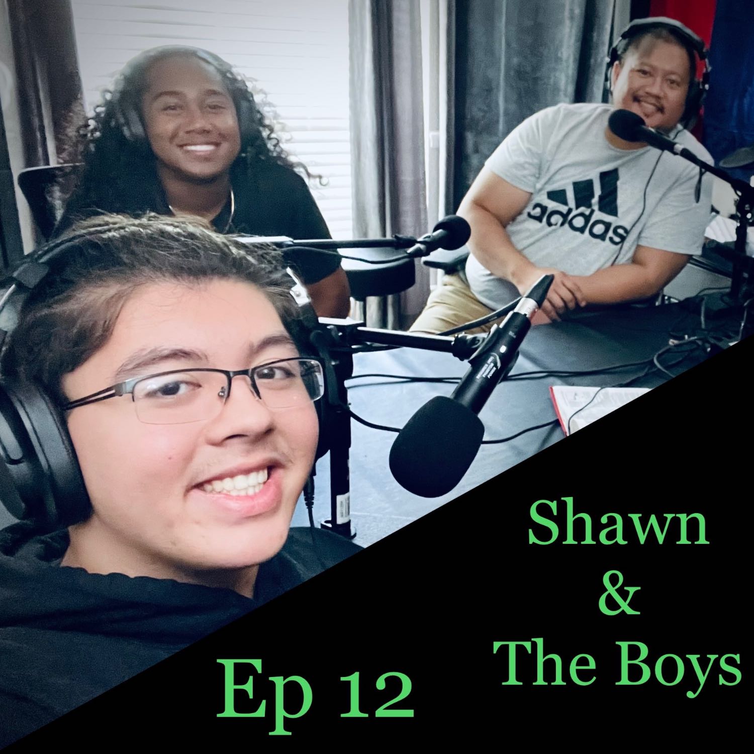 Ep 12 - "Teen Talk" w/ Shawn, Drez, & Boogie