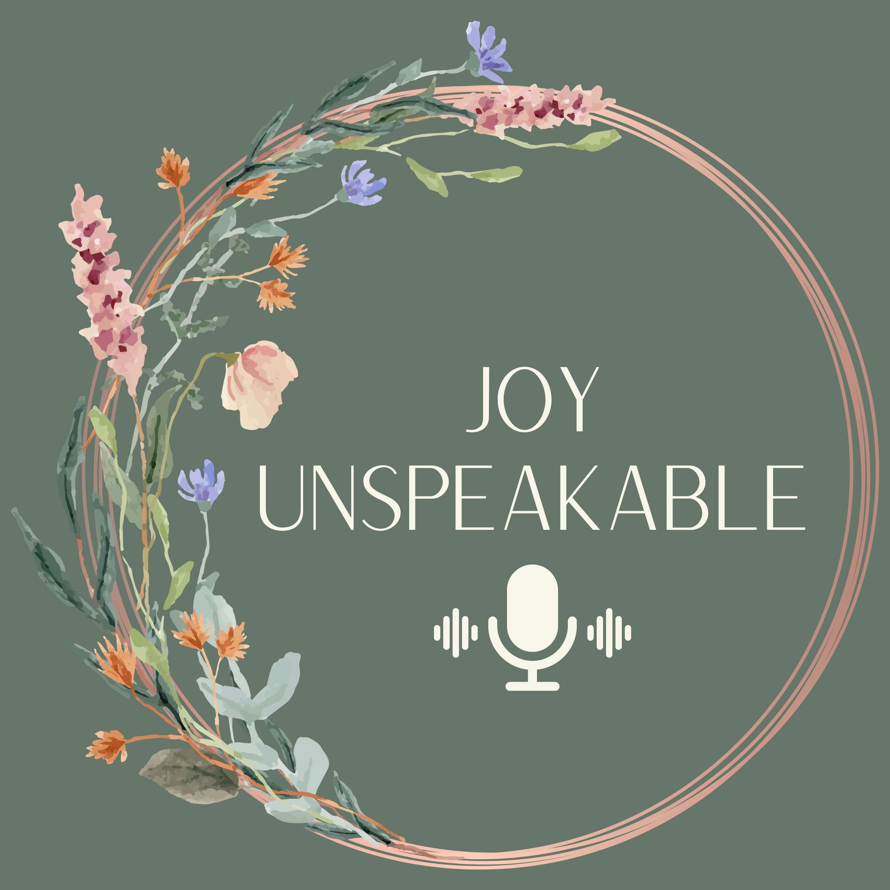 Joy Unspeakable 