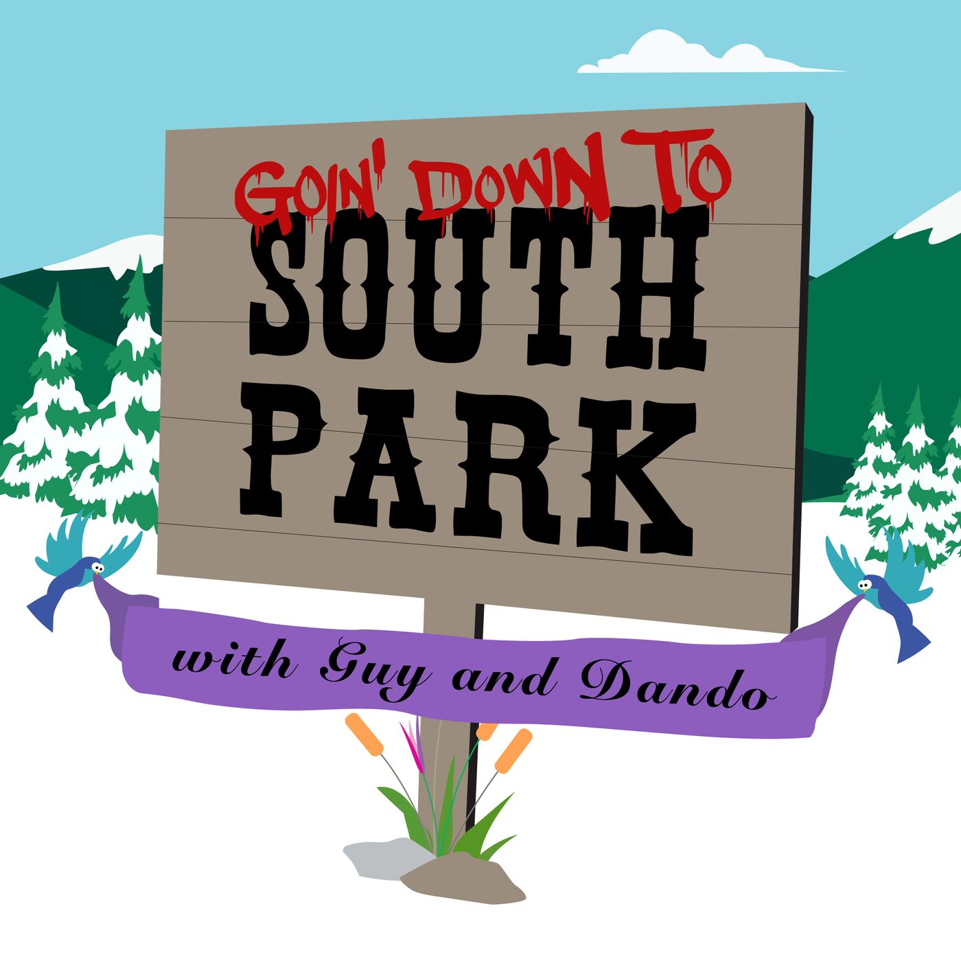 Goin’ Down To South Park 