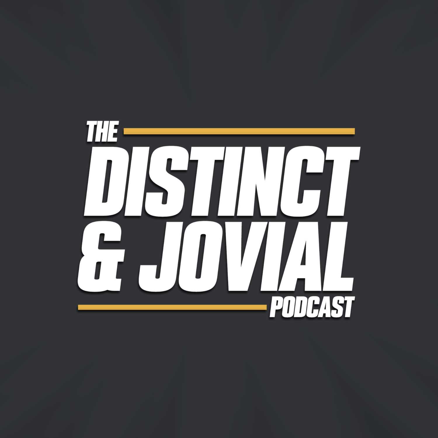 The Distinct & Jovial Podcast 