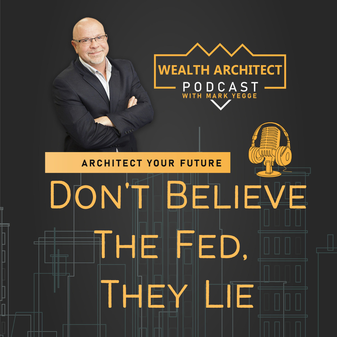 ⁣Video – EP – 095  Don’t Believe The Fed,  They Lie