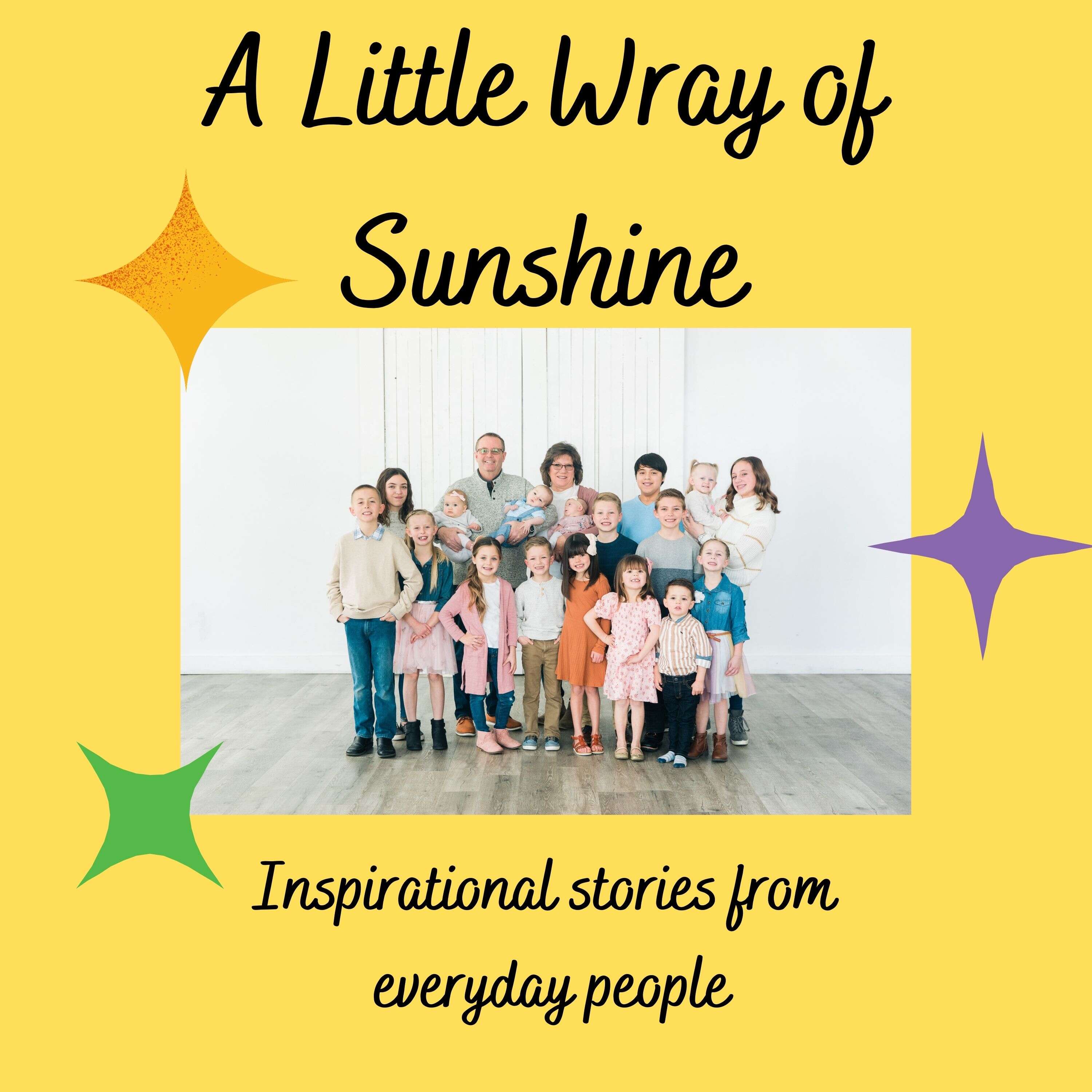 A Little Wray Of Sunshine: Inspirational stories from everyday people 