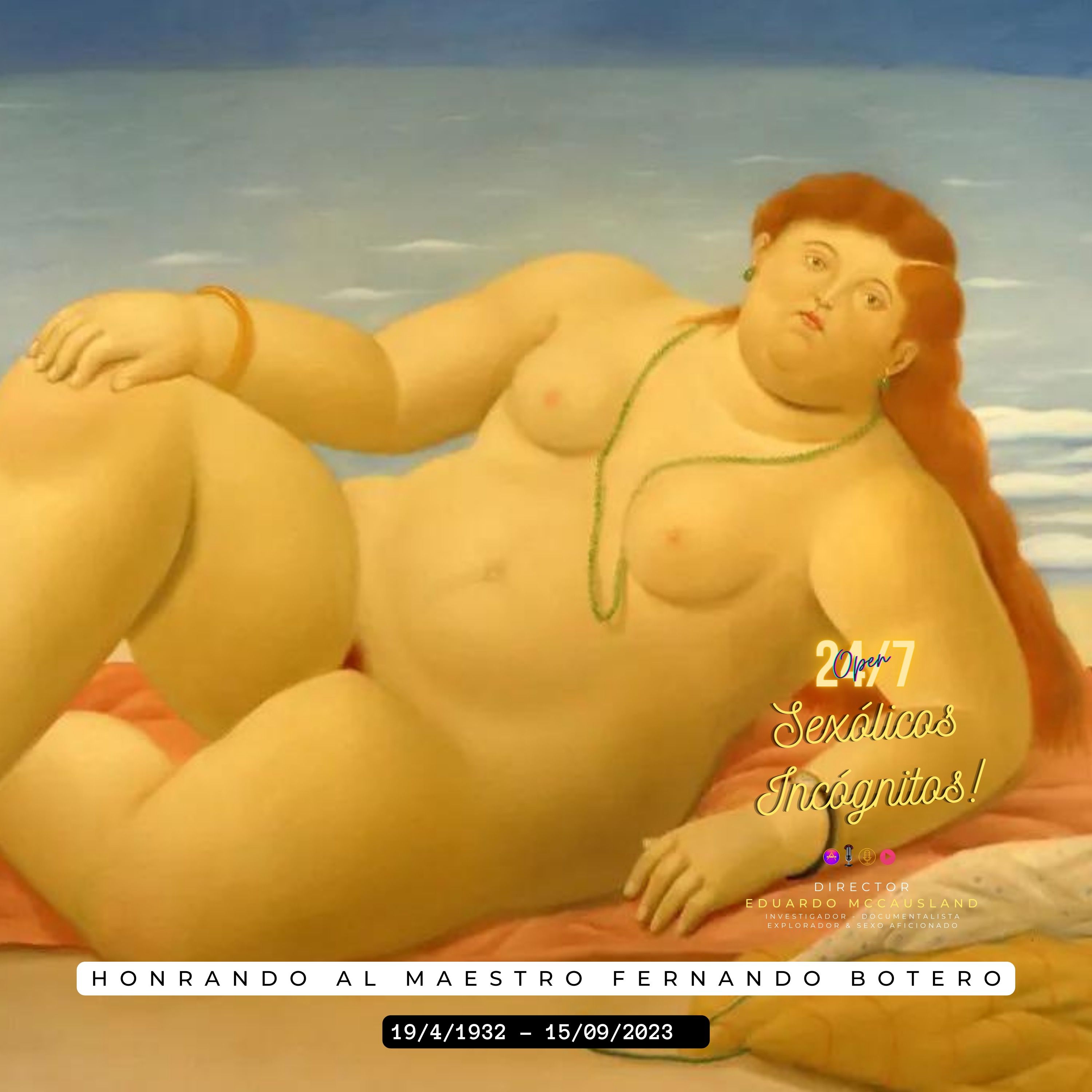 ⁣Episodio 29: MI HOMENAJE AL MAESTRO FERNANDO BOTERO