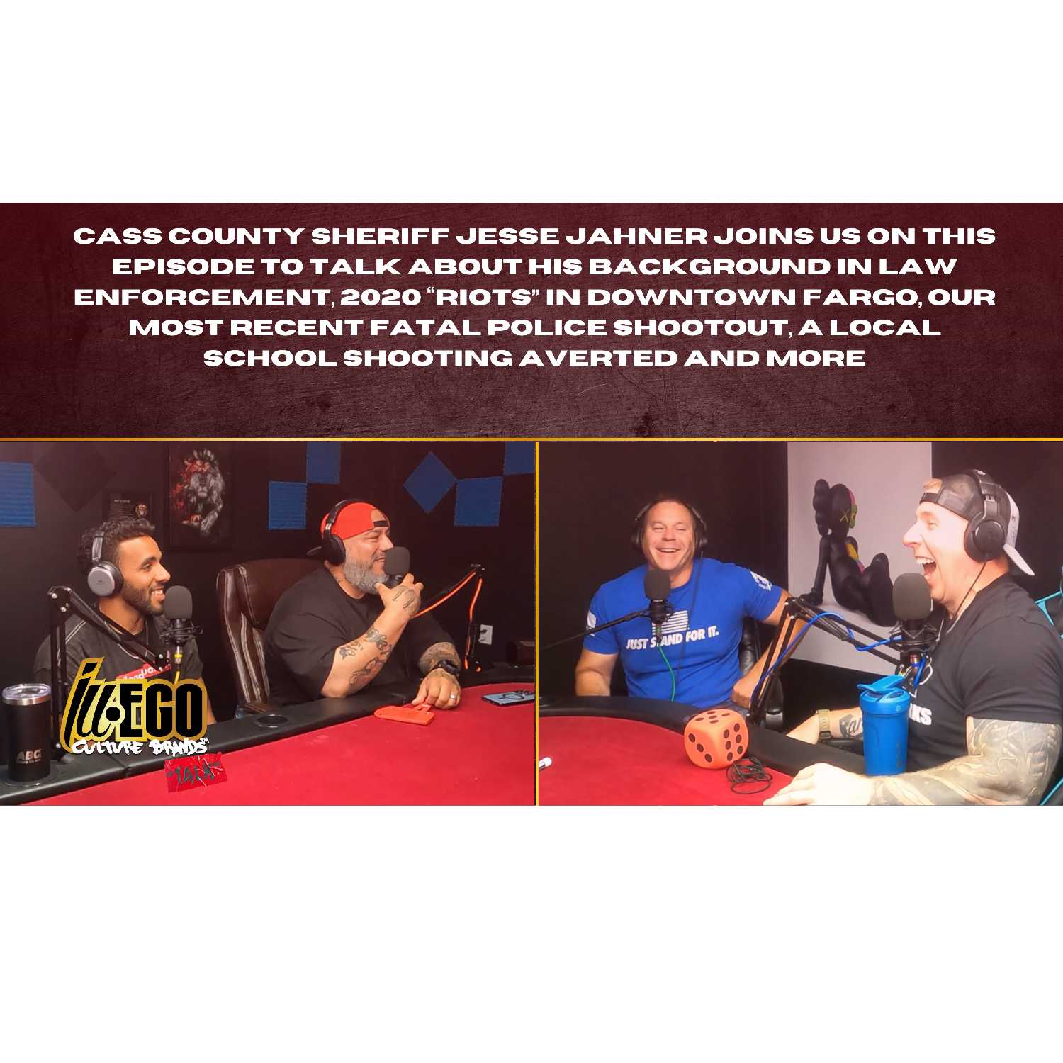 ILL-EGO Culture Brands Talk EP.39| Something about everything w/ Cass County Sheriff, Jesse Jahner