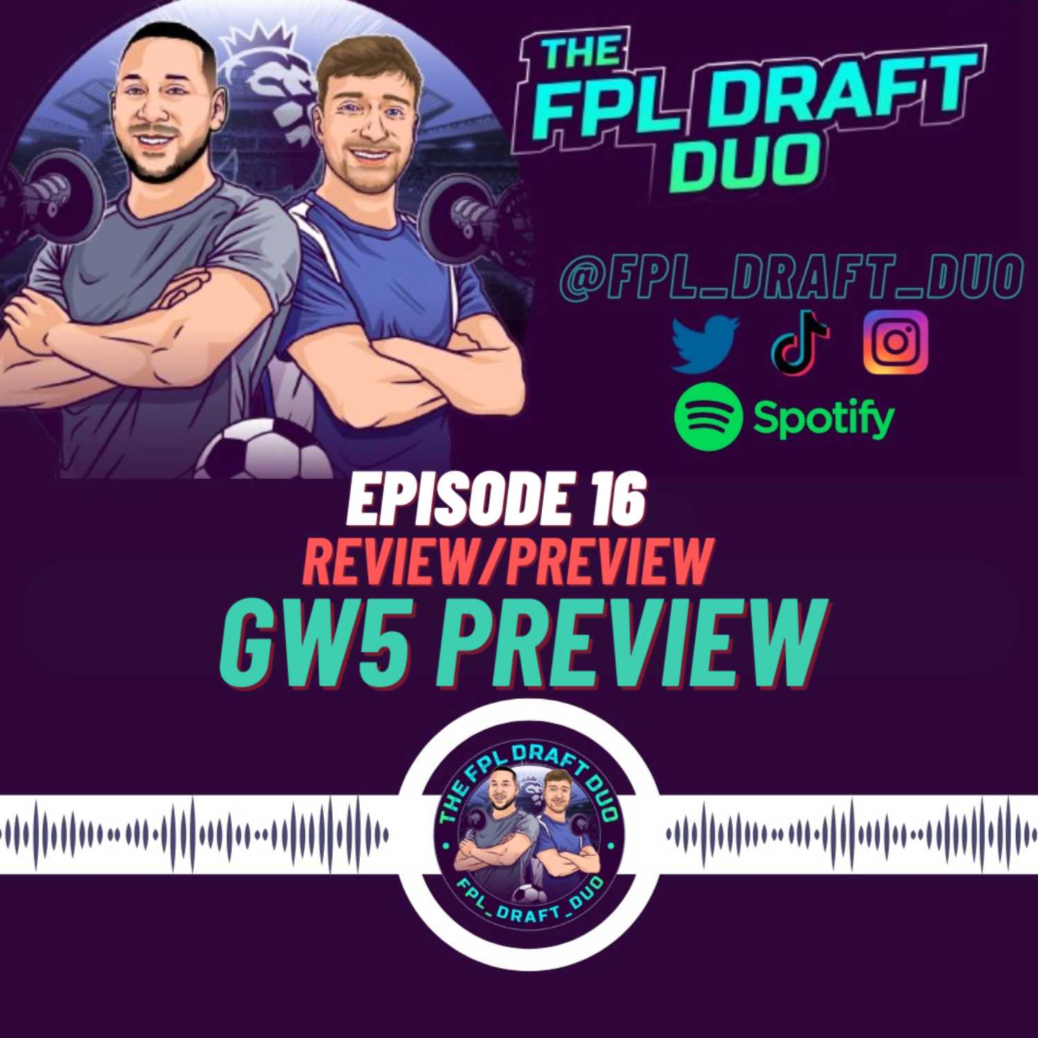 GW5 Preview - EP16