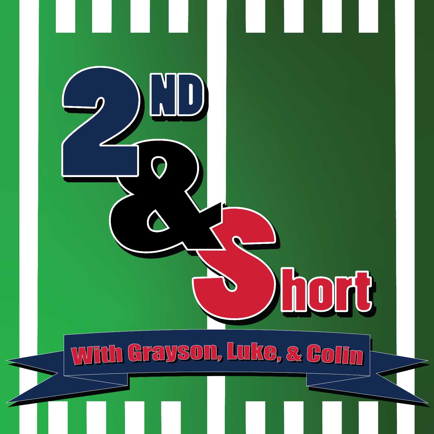 2nd & Short | Ep. 82