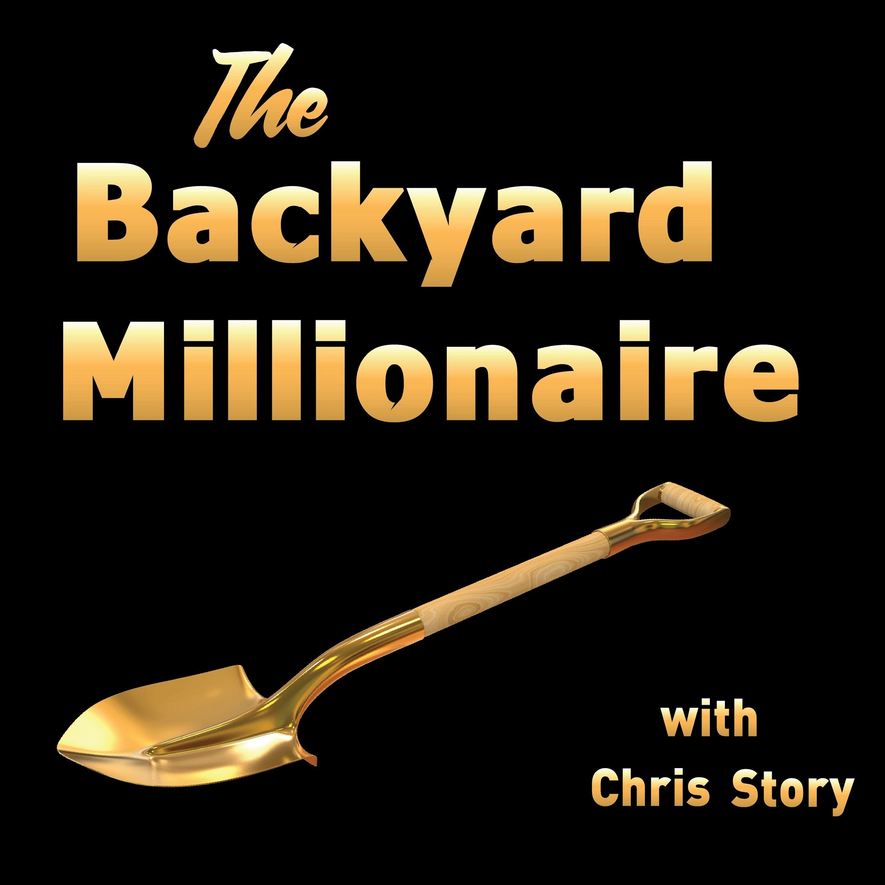 The Backyard Millionaire 