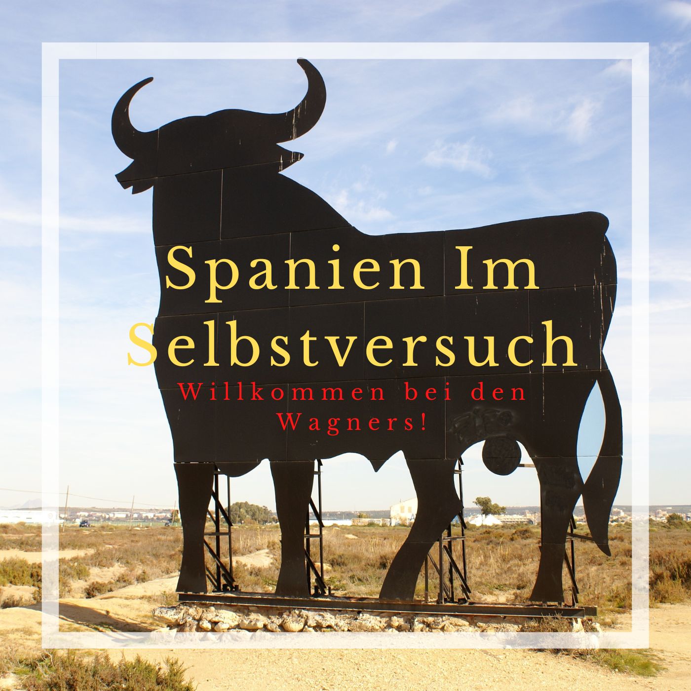 Spanien im Selbstversuch 