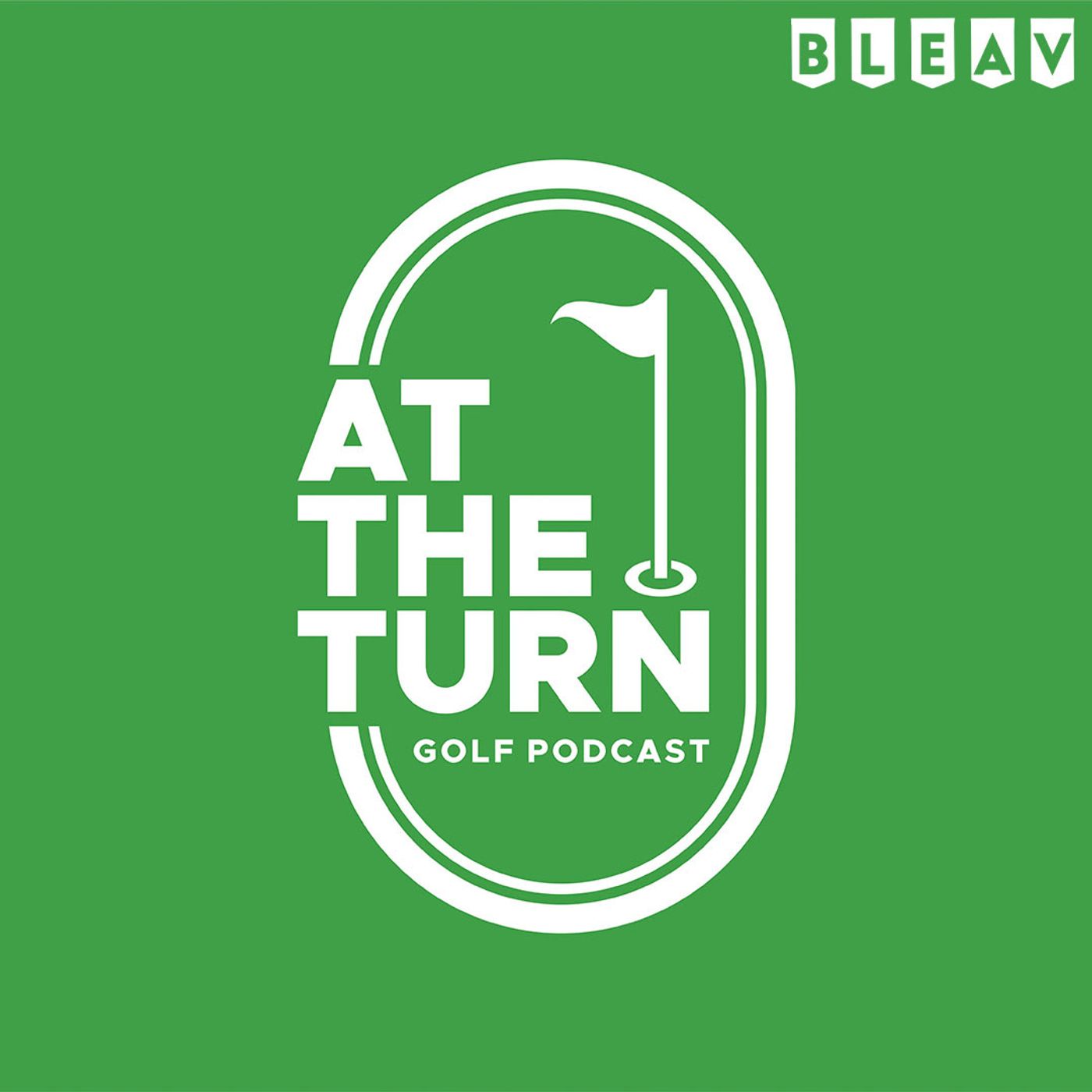 At The Turn - Golf Podcast 