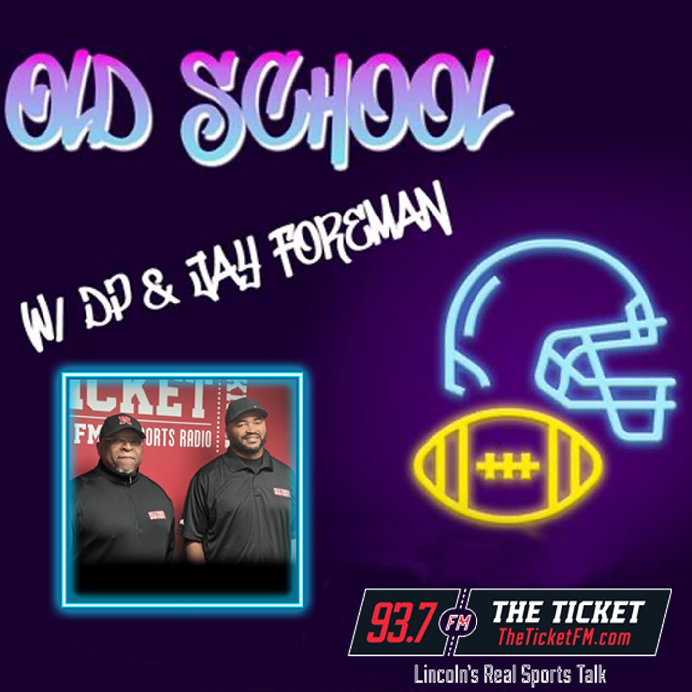 Old School w/ DP and Jay – 93.7 The Ticket KNTK 