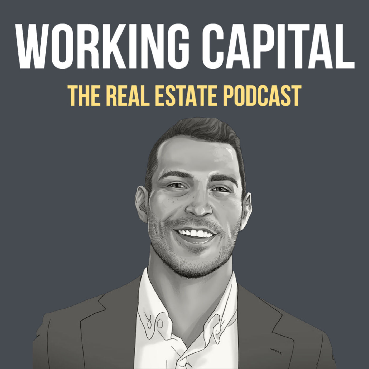 Working Capital The Real Estate Podcast 