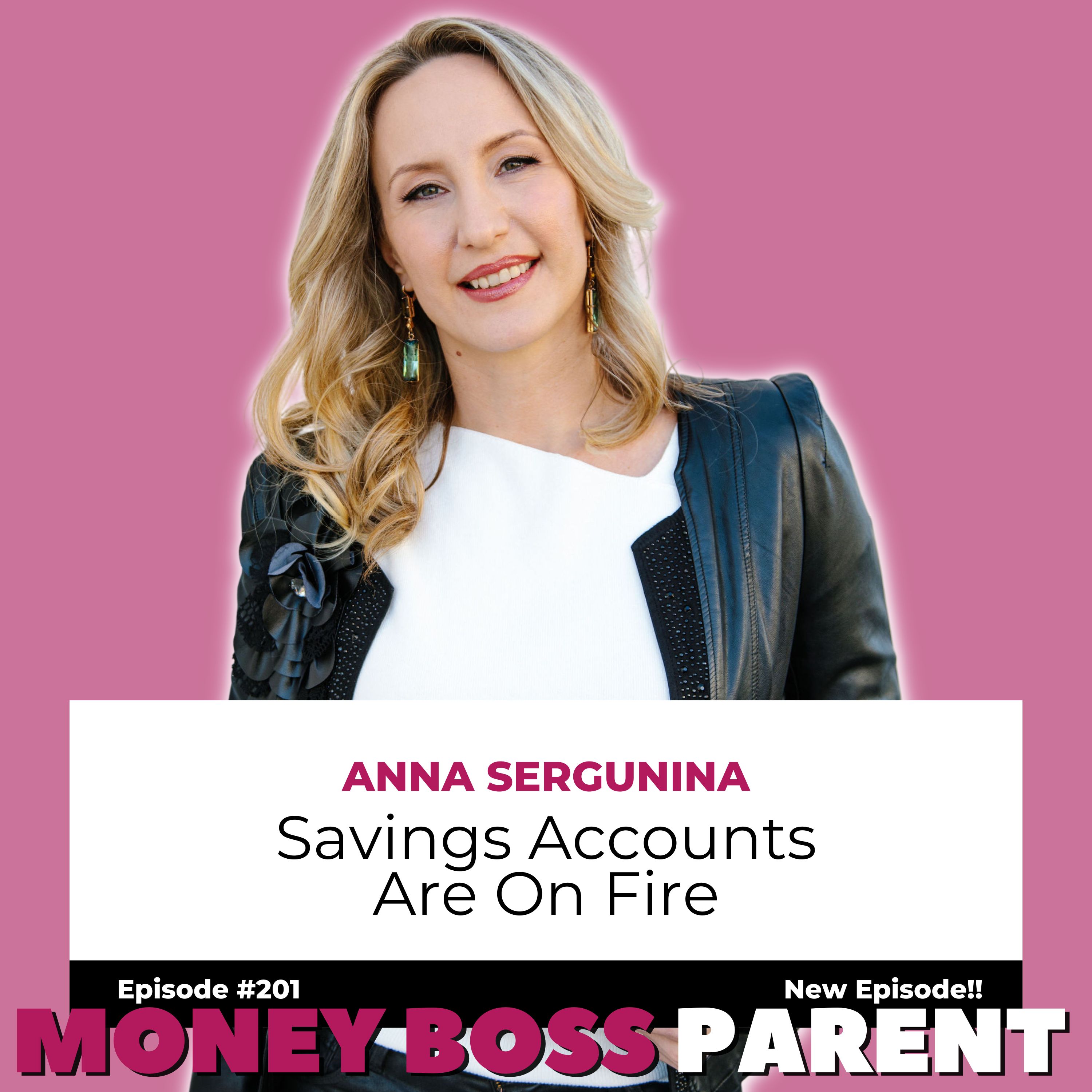 ⁣#201 - Savings Account Are On Fire