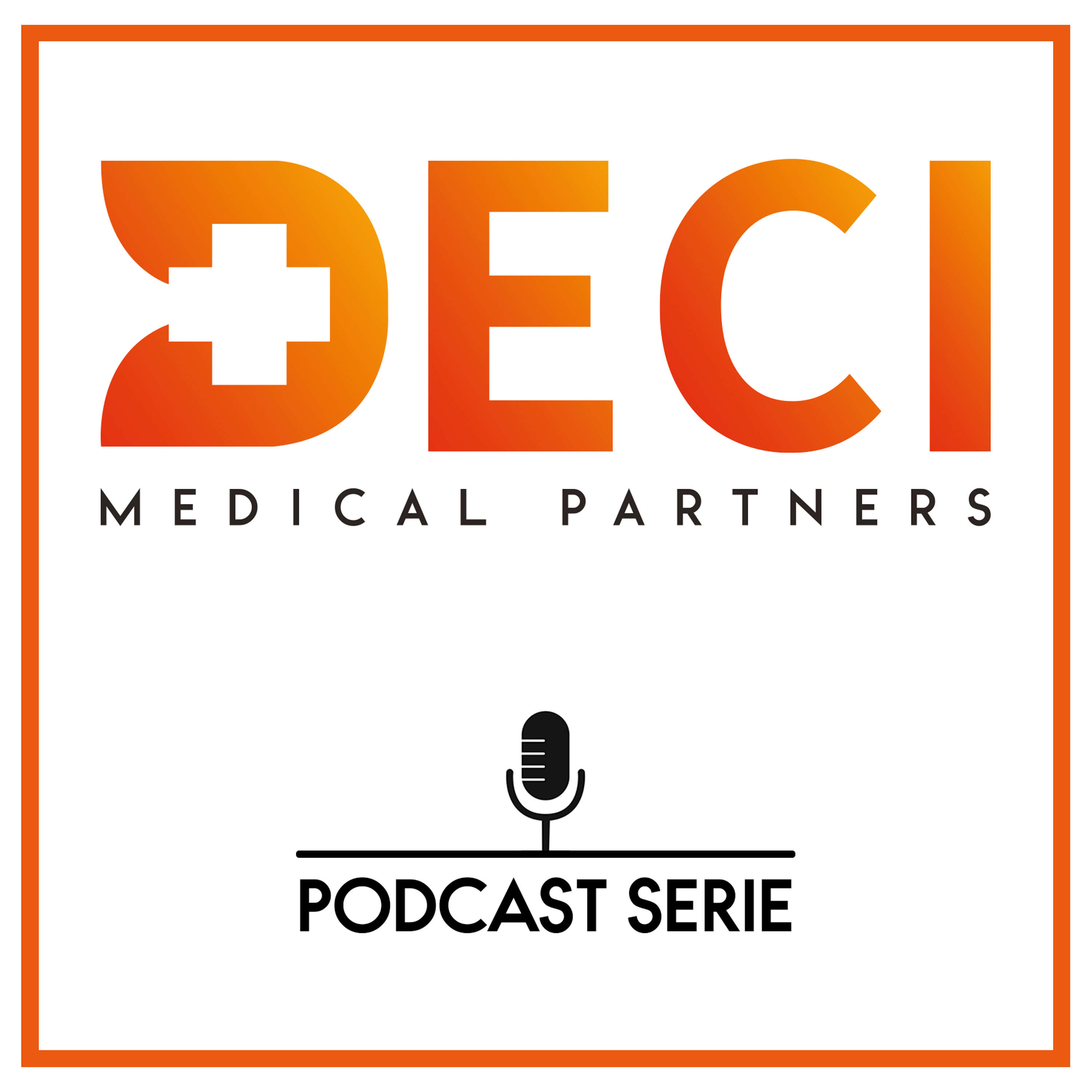 Deci Medical Partners Podcast Serie 