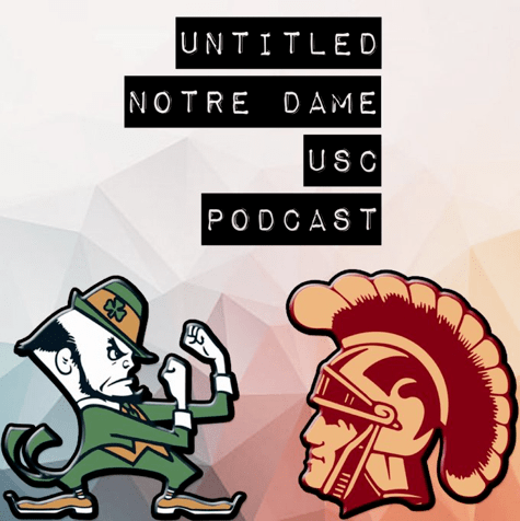 Untitled Notre Dame USC Football Podcast 