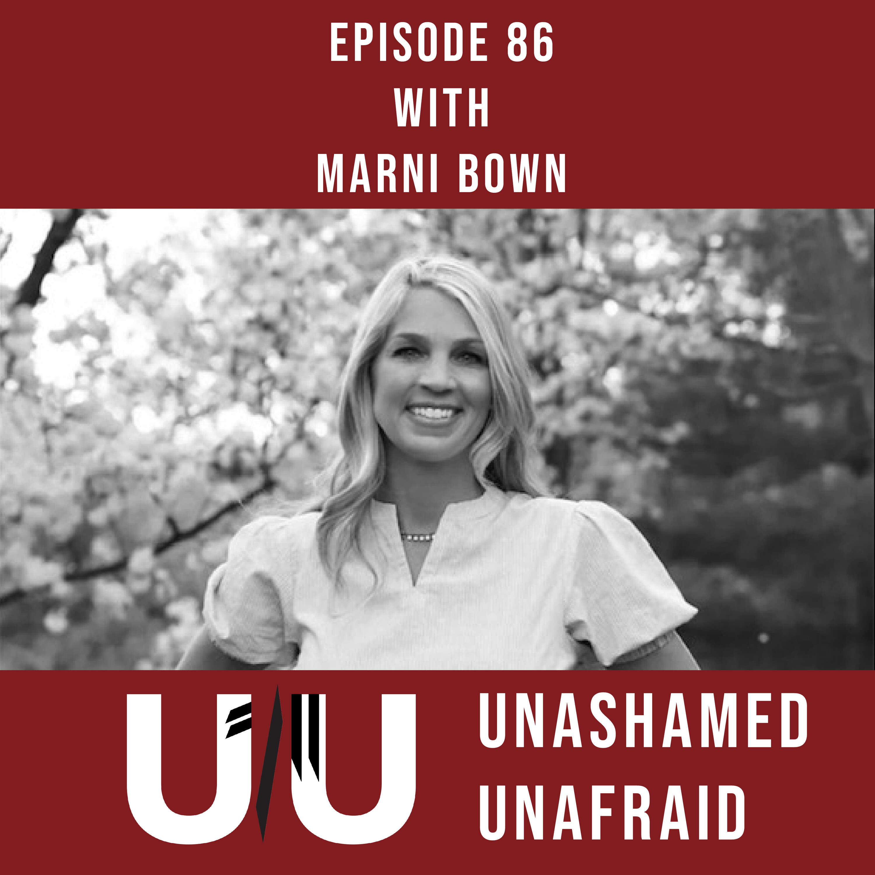 EP 86: with Marni Bown