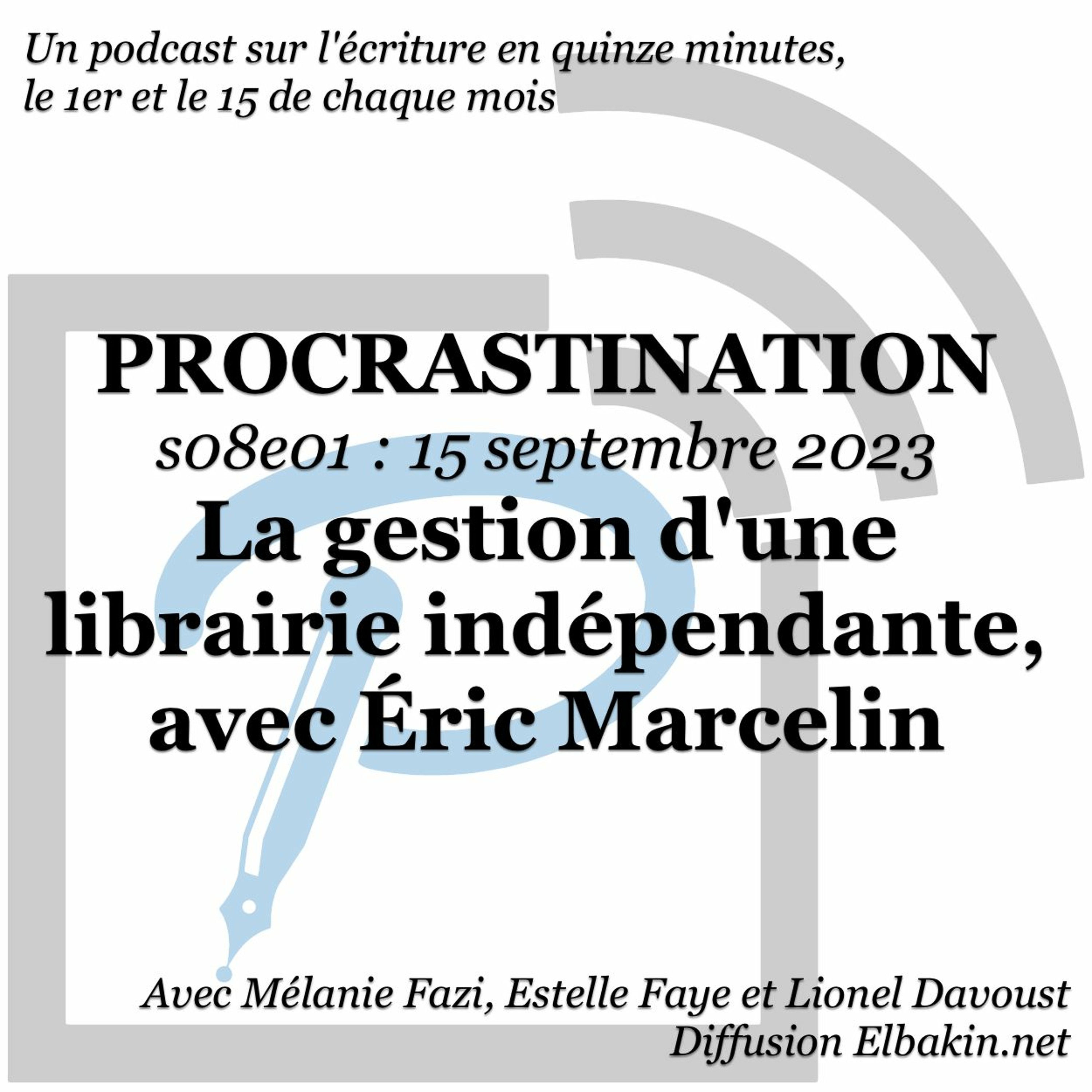 ⁣S08e01 - La Gestion D'une Librairie Indépendante, Avec Éric Marcelin