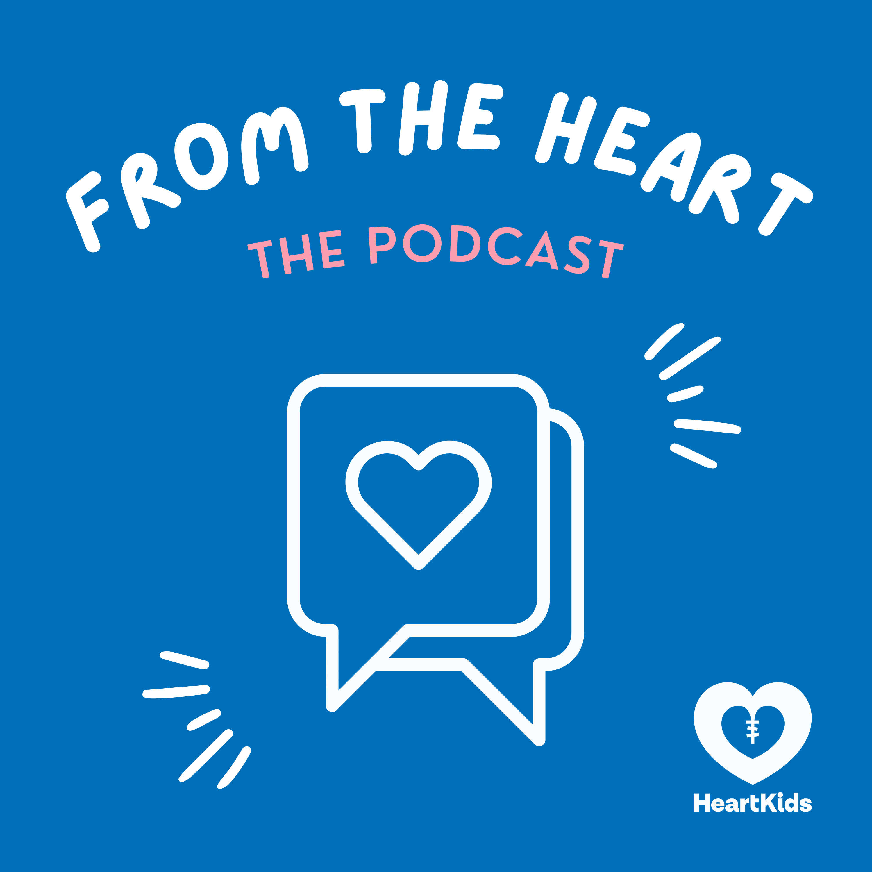 From The Heart: The HeartKids Podcast 