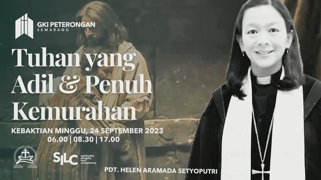 ⁣Tuhan yang Adil & Penuh Kemurahan  – Ibadah Minggu Pagi 1 – 24 September 2023