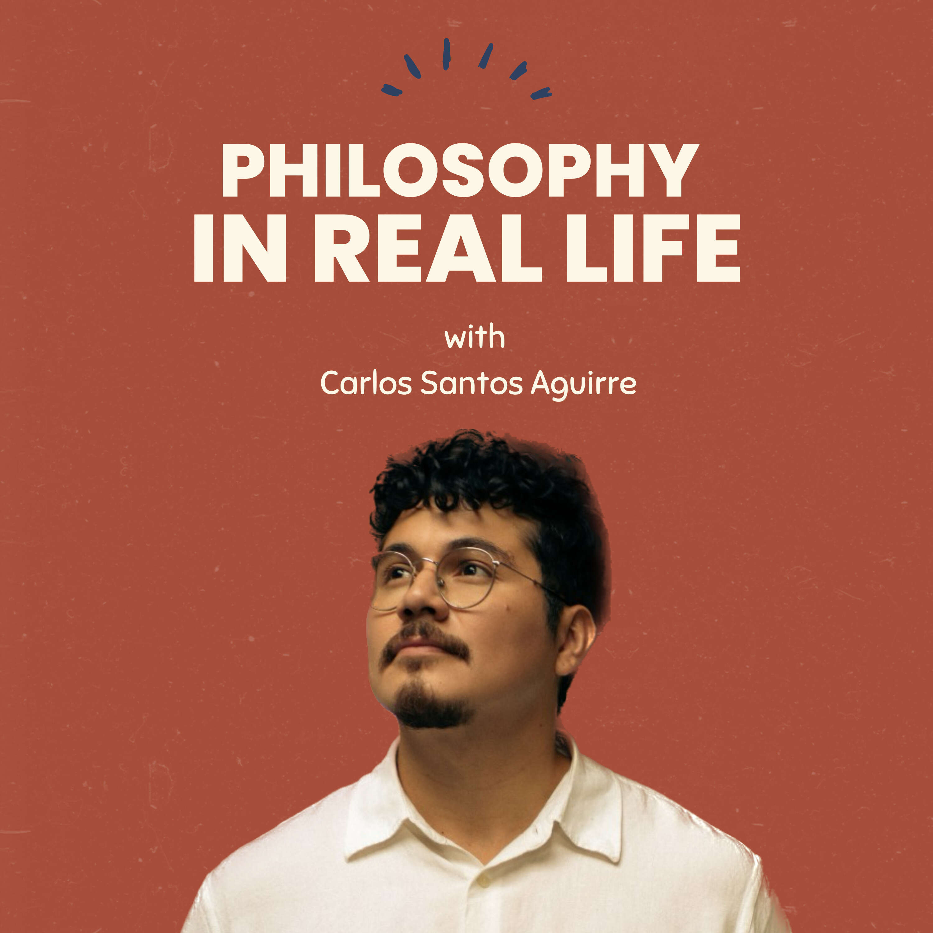 Philosophy in Real Life 