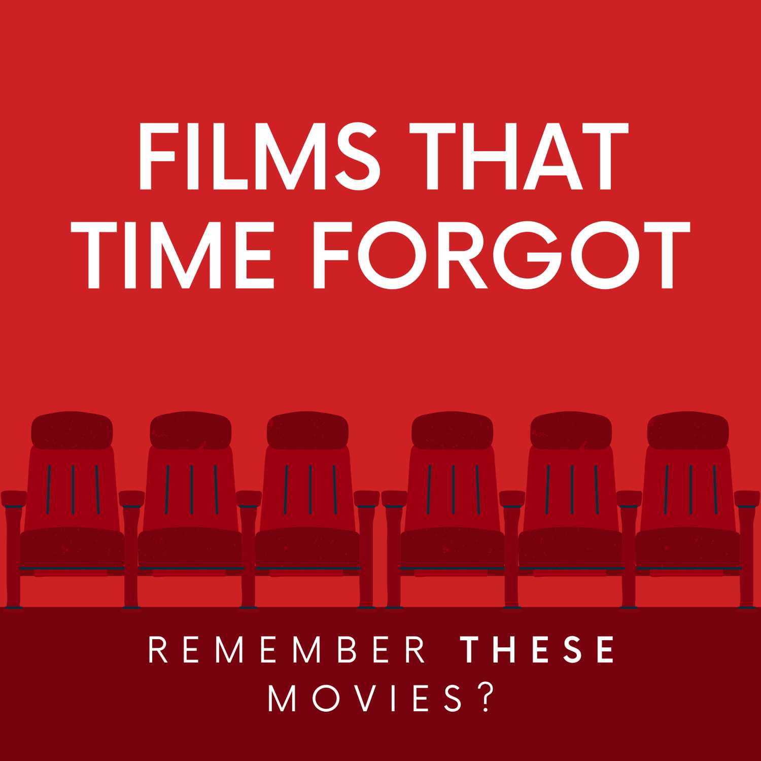 Films That Time Forgot 