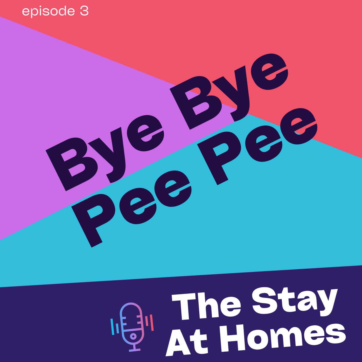 ⁣Bye Bye Pee Pee