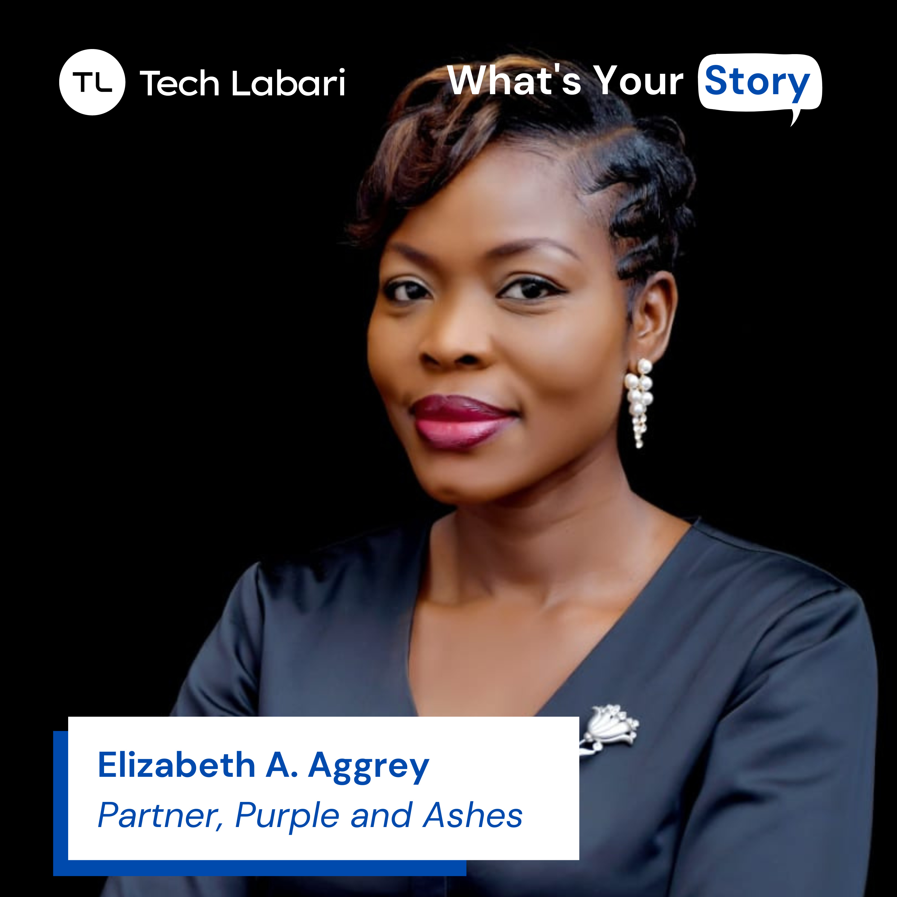 ⁣Bonus: Elizabeth Aggrey - Partner, Purple & Ashes Law