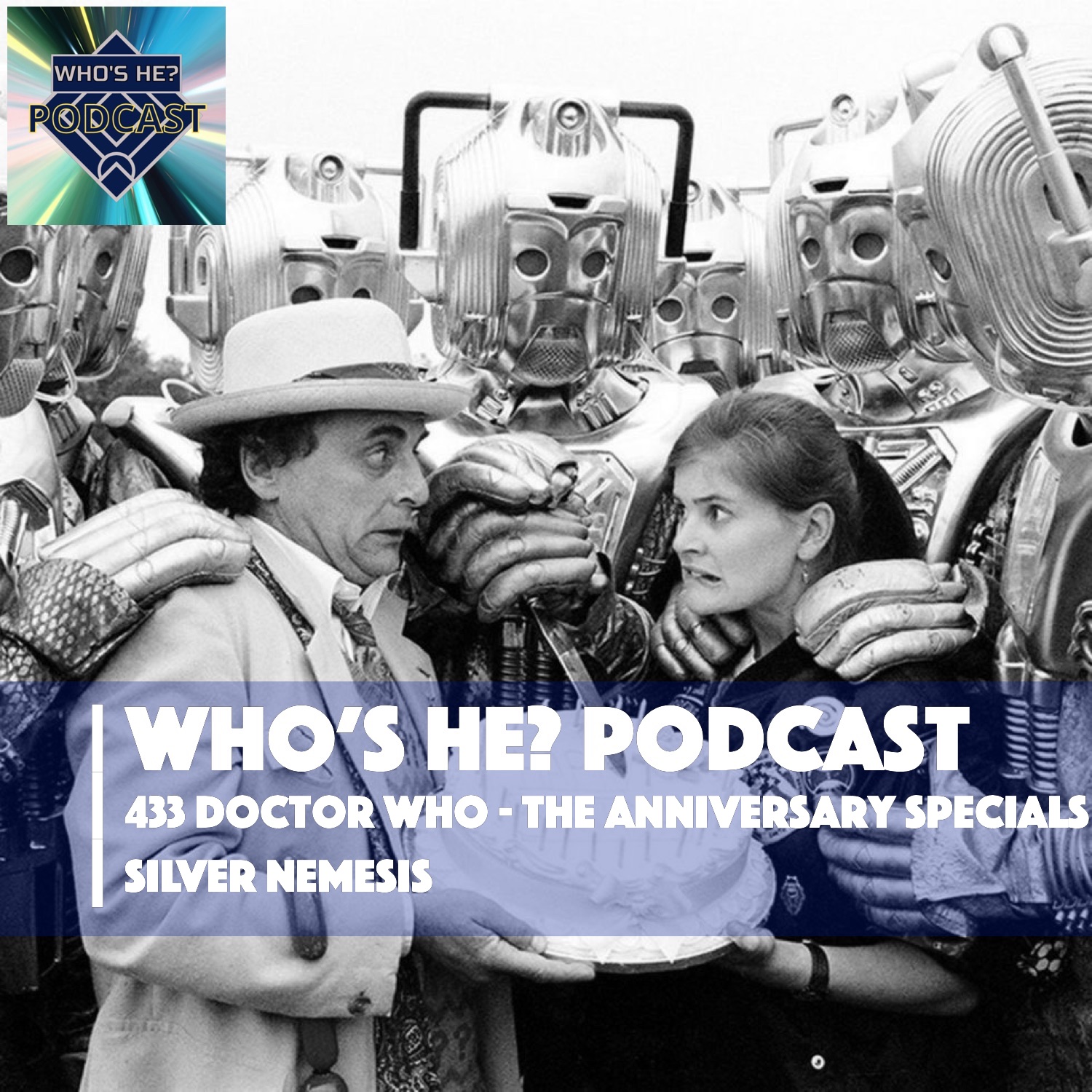 ⁣Who's He? Podcast 433 | Doctor Who - The Anniversary Specials | Silver Nemesis