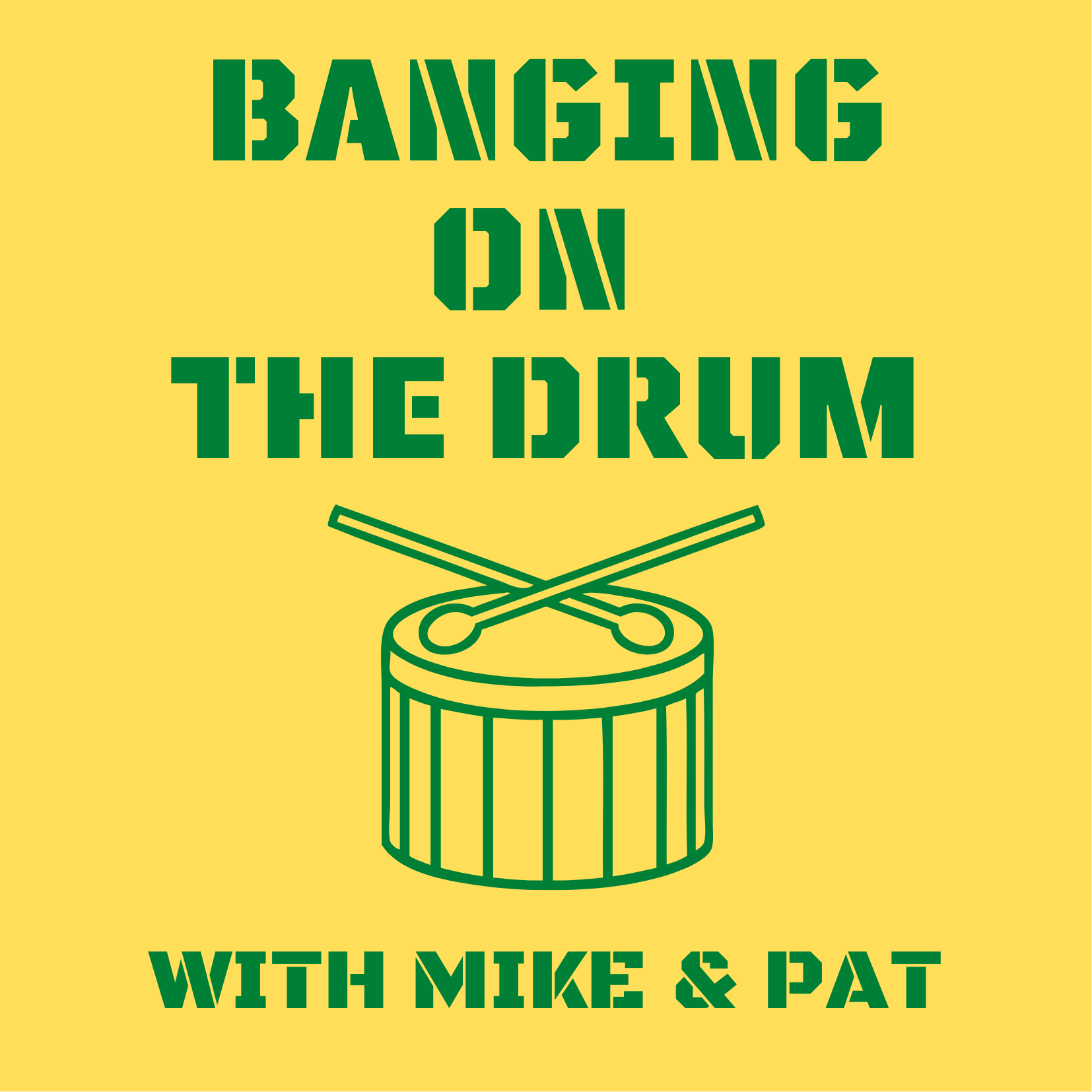 Banging on the Drum 