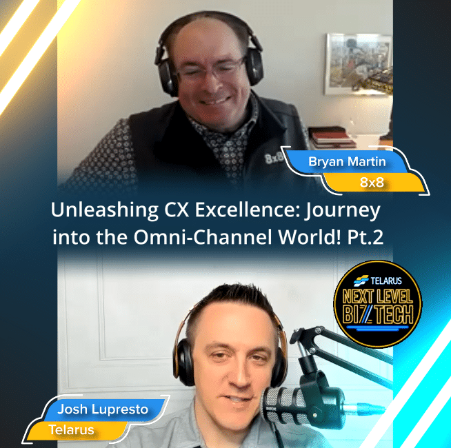 Unleashing CX Excellence: Journey into the Omni-Channel World with 8x8 CTO Bryan Martin