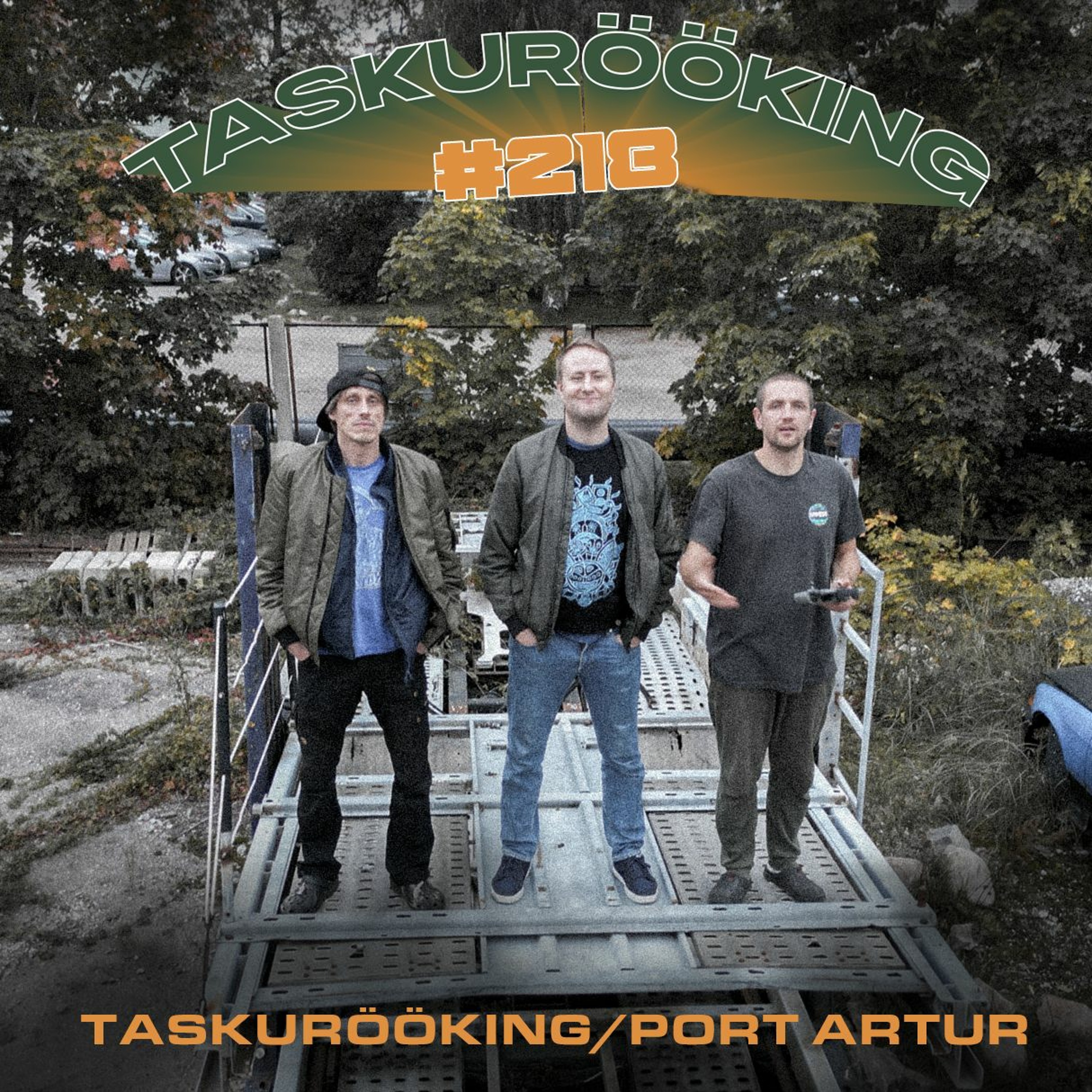 ⁣Taskurööking/Port Artur #218 (17.09.2023)