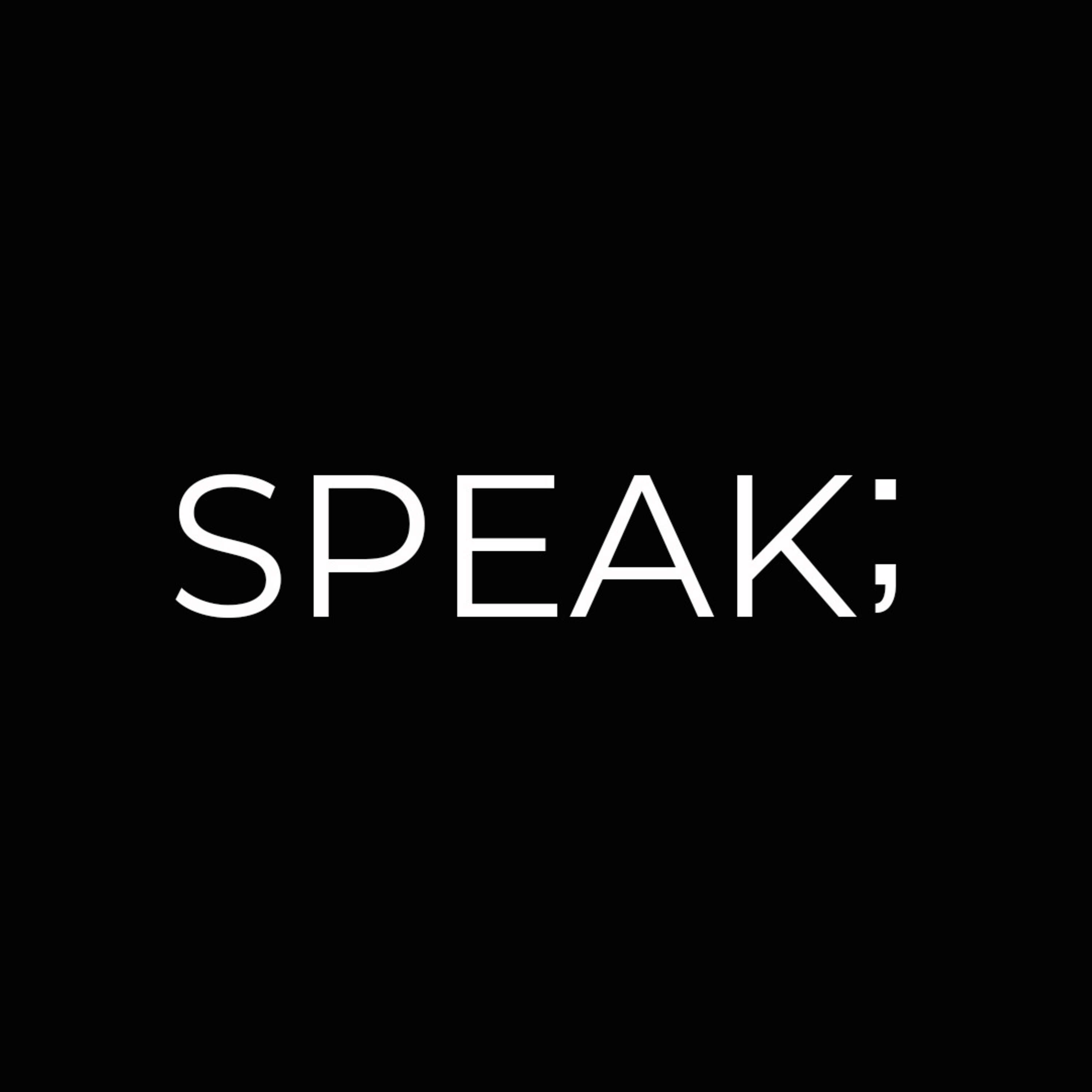 The SPEAK; Show 