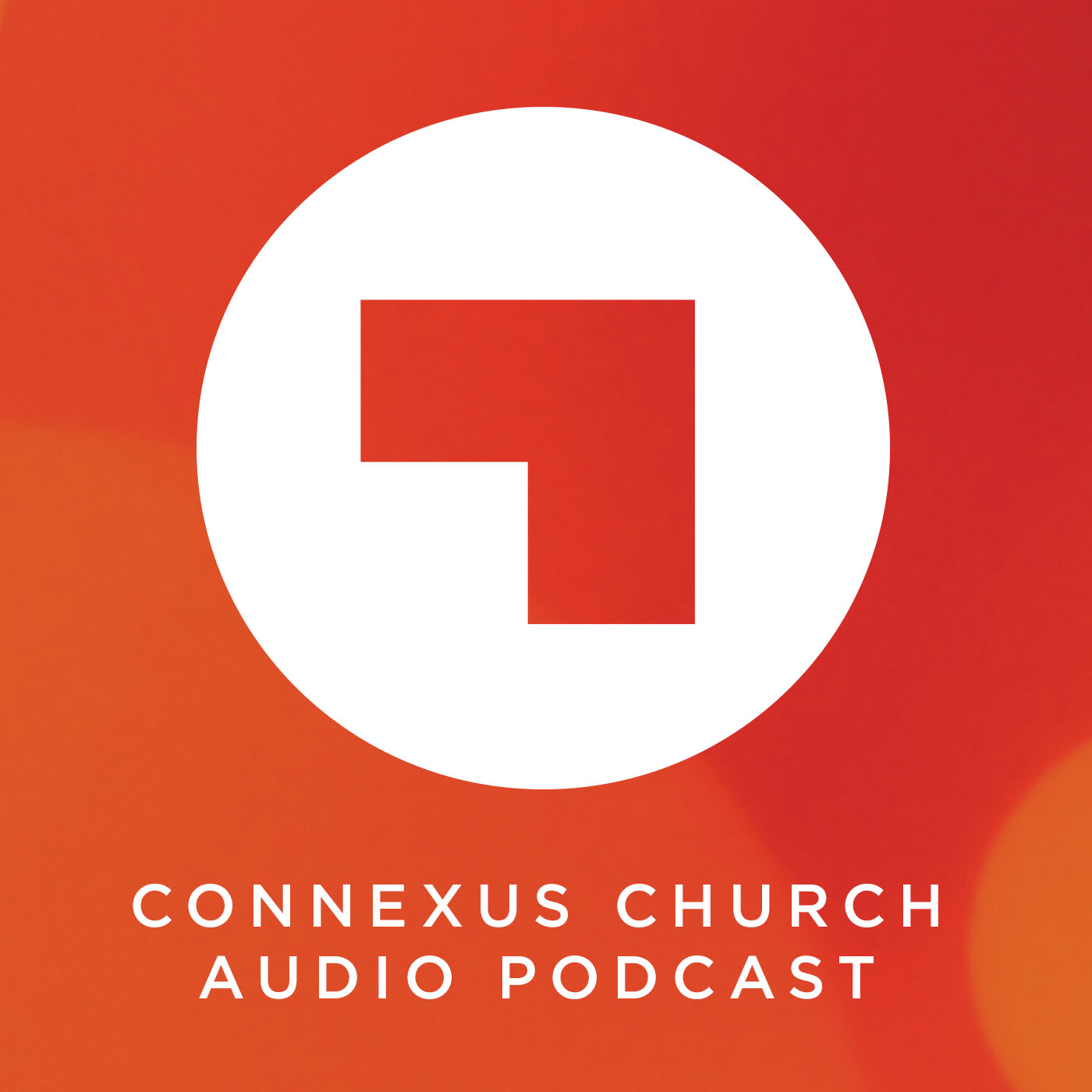 Connexus Church Audio Podcast 