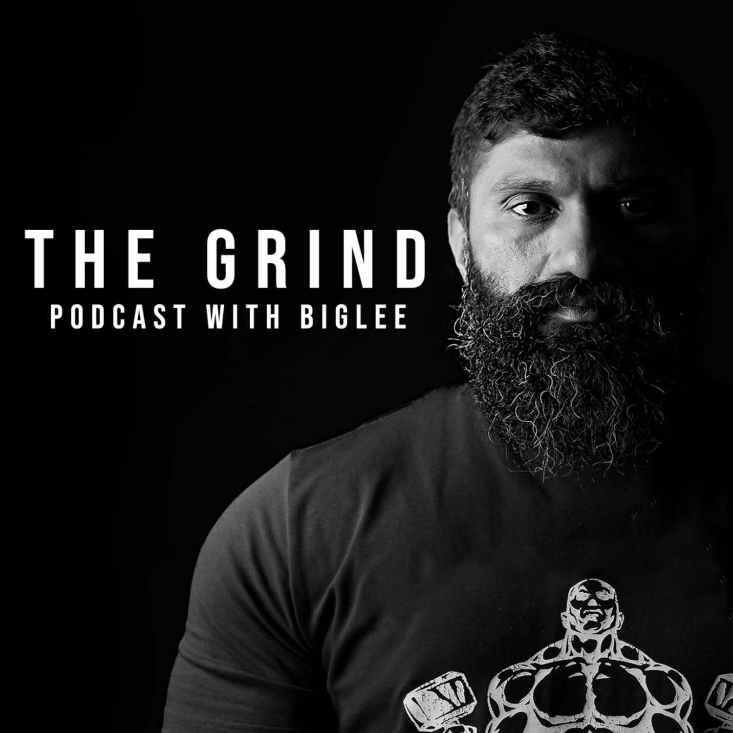 THE GRIND PODCAST WITH BIGLEE 