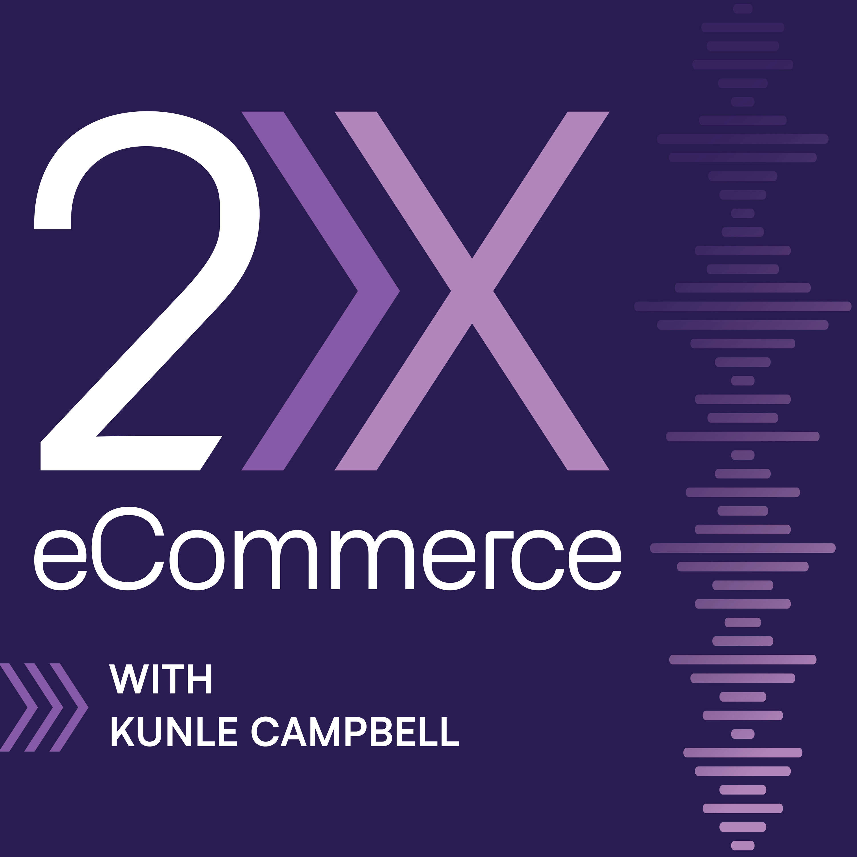 2X eCommerce Podcast 