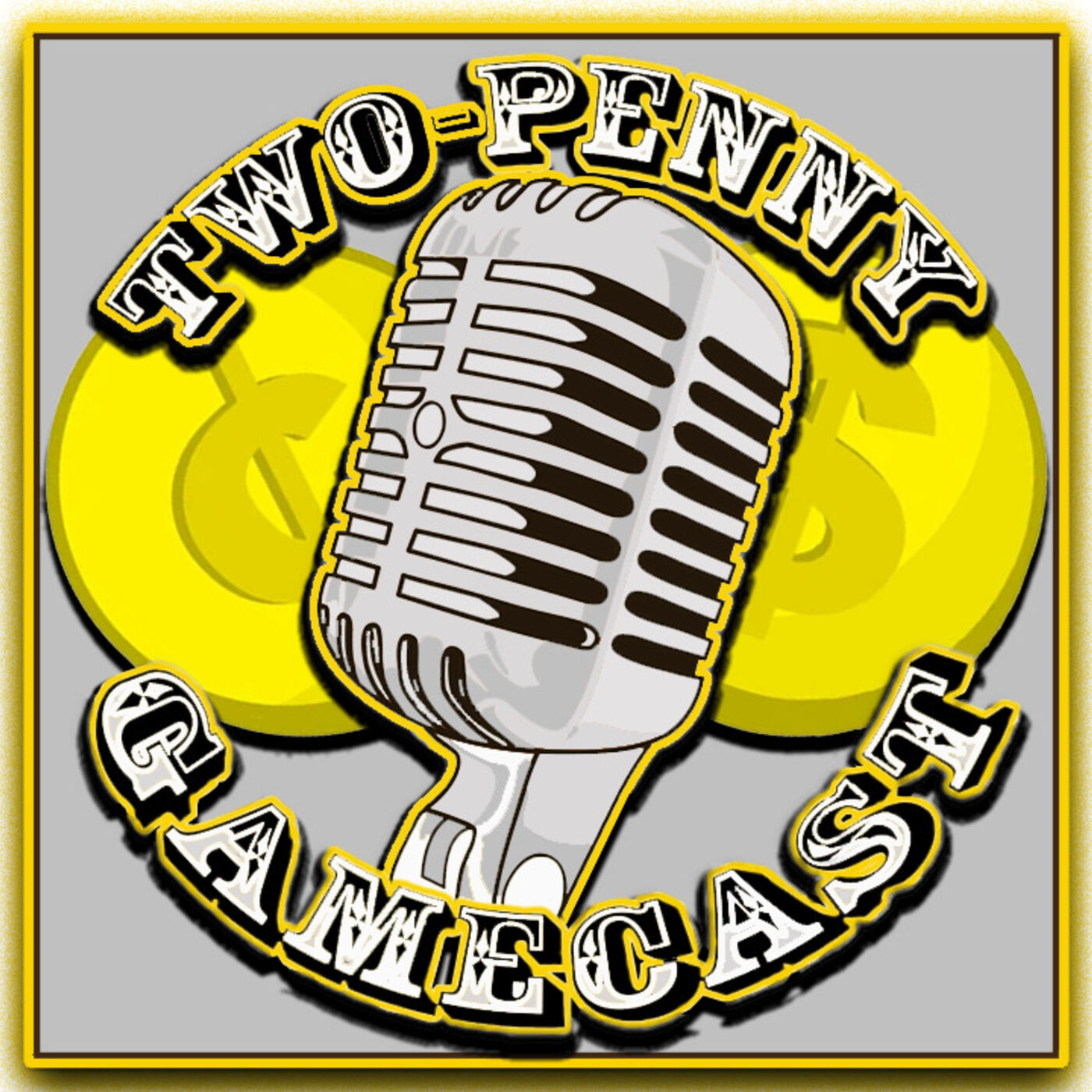 Two Penny Gamescast 