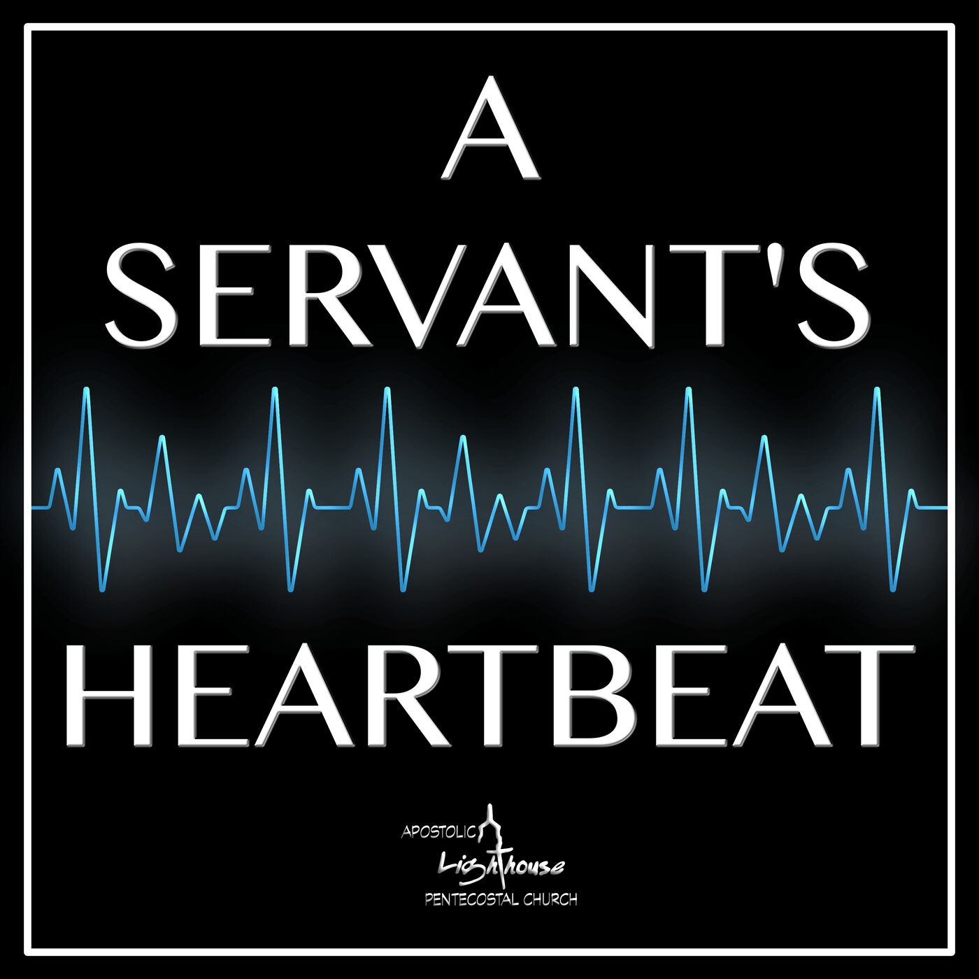 A Servant's Heartbeat 