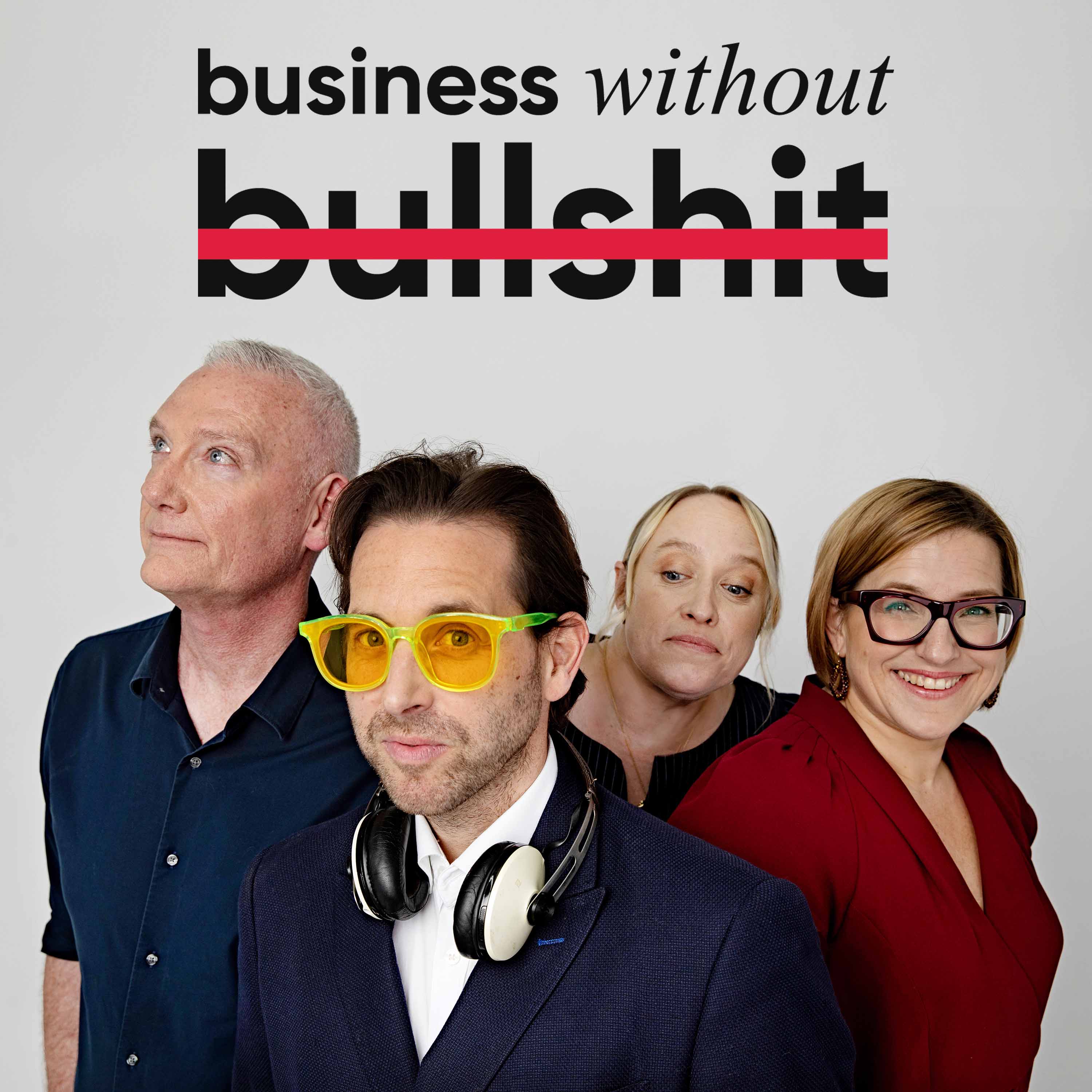 Business Without Bullsh-t 