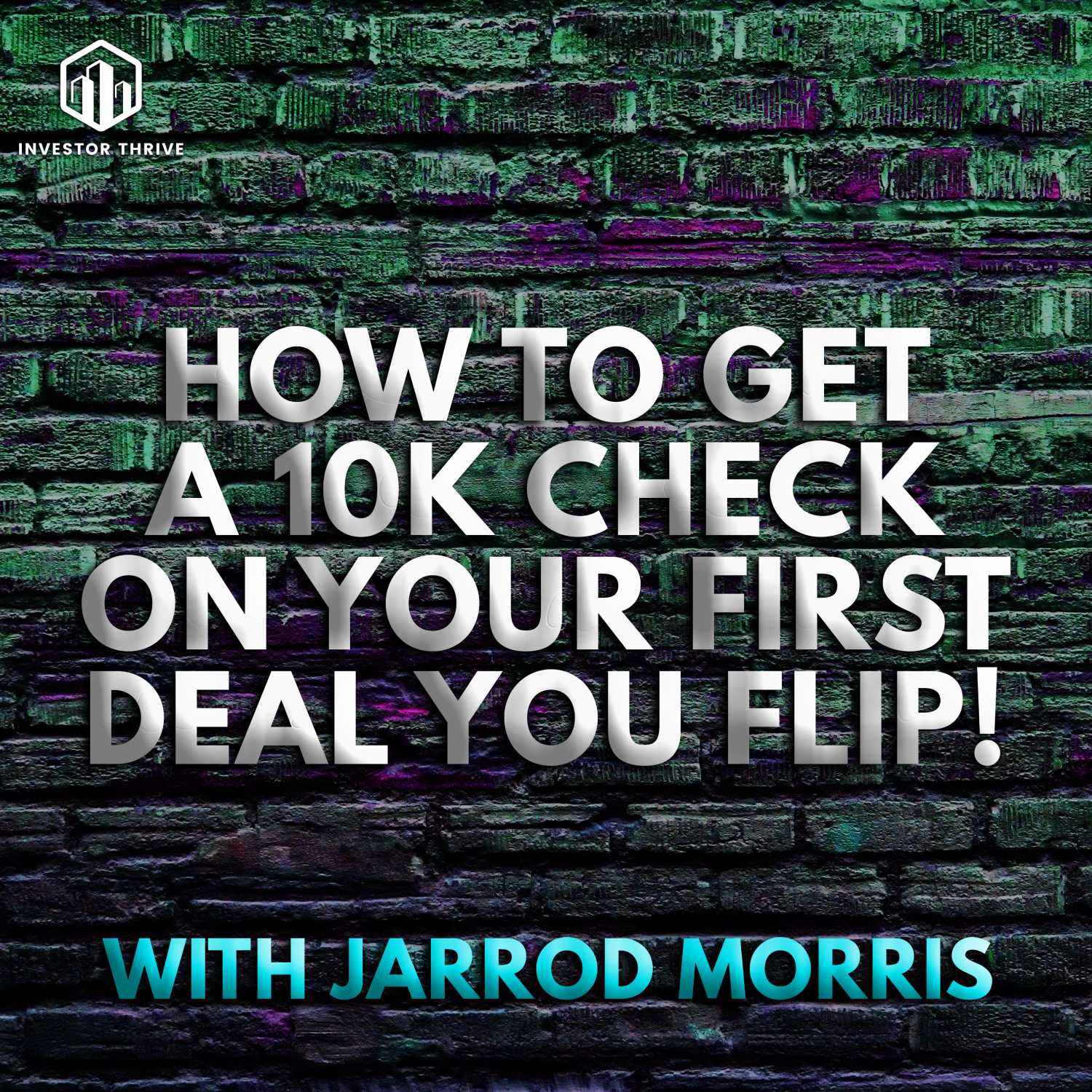 How to get a 10k check on your first deal you flip! - Payneless Flipping Podcast