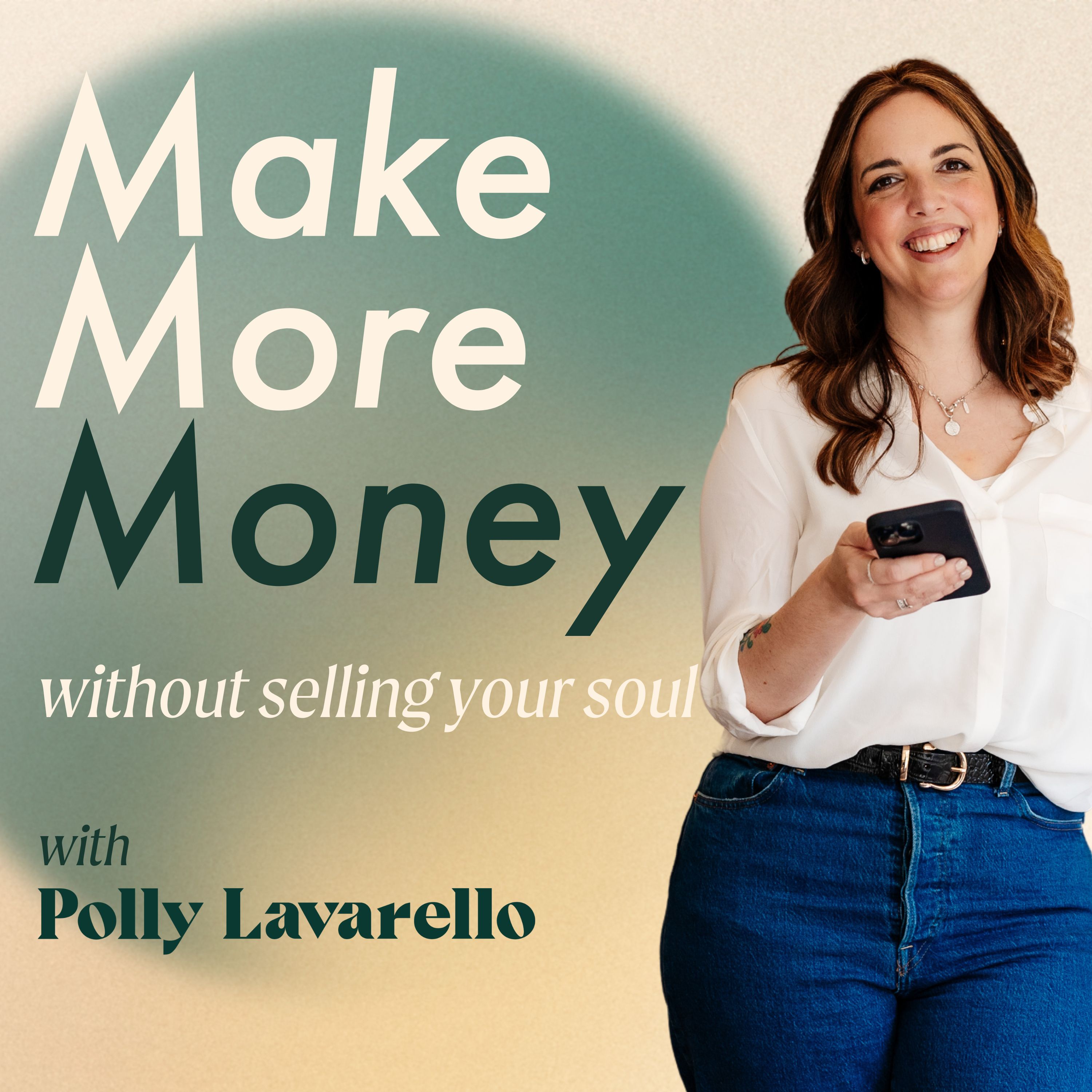 Make More Money without Selling Your Soul 