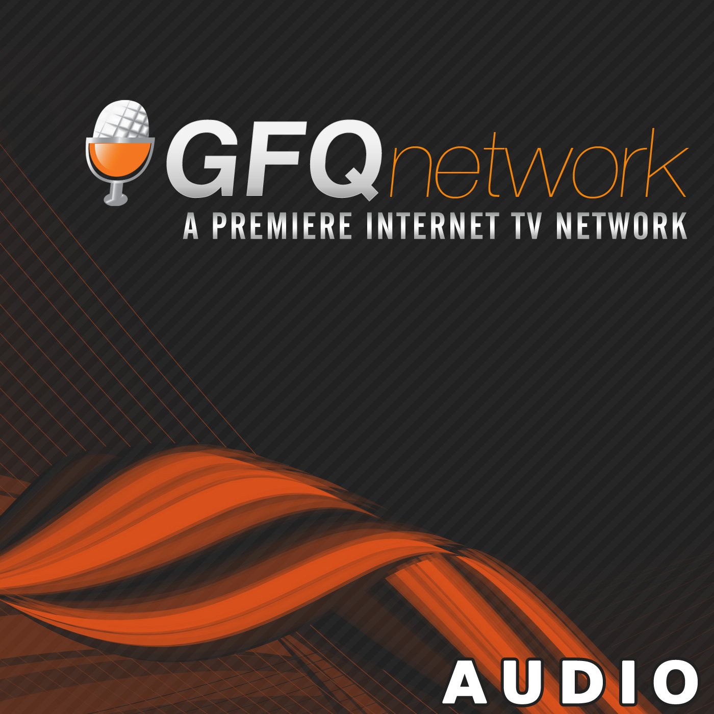 GFQ Network audio podcasts 