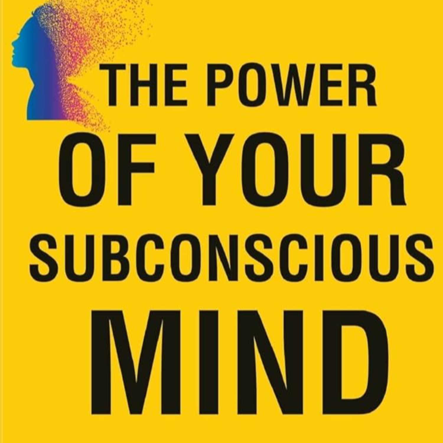 ⁣The Power of your Subconscious Mind by Joseph Murphy Audiobook, 15 of 20 Episodes